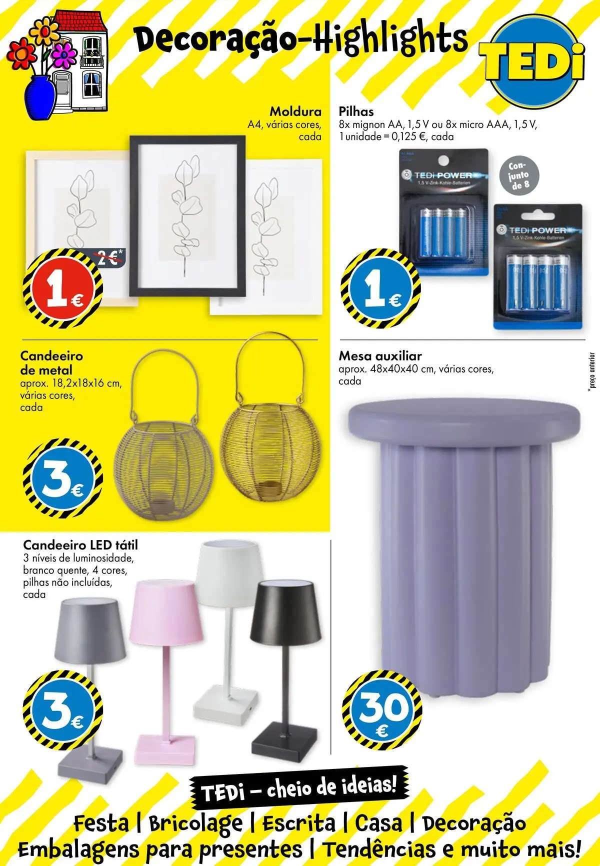 TEDi - Nova abertura » de 19/05/2026 - 23/05/2026 | Página: 16 | Produtos: Candeeiro, Moldura, Pilhas, Mesa