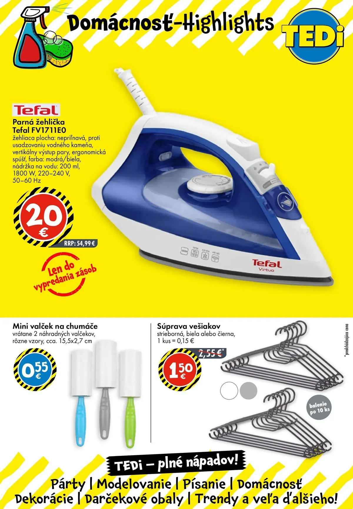 TEDi nové otvorenie - Turčianske Teplice od 28.05.2026 → Aktuálna ponuka online | Strana: 12 | Produkty: Žehlička, Tefal