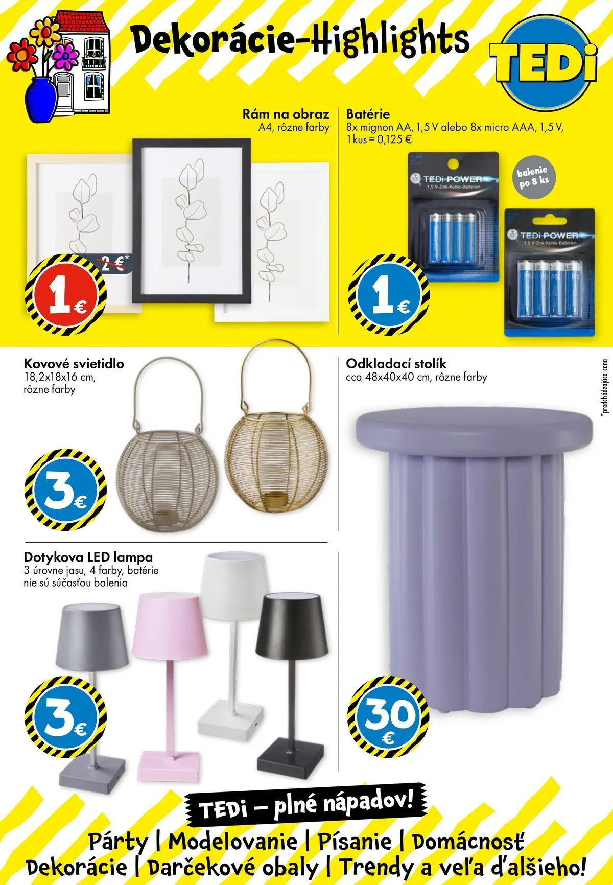 TEDi nové otvorenie - Turčianske Teplice od 28.05.2026 → Aktuálna ponuka online | Strana: 16 | Produkty: Lampa, Led lampa, Odkladací stolík, Rám na obraz