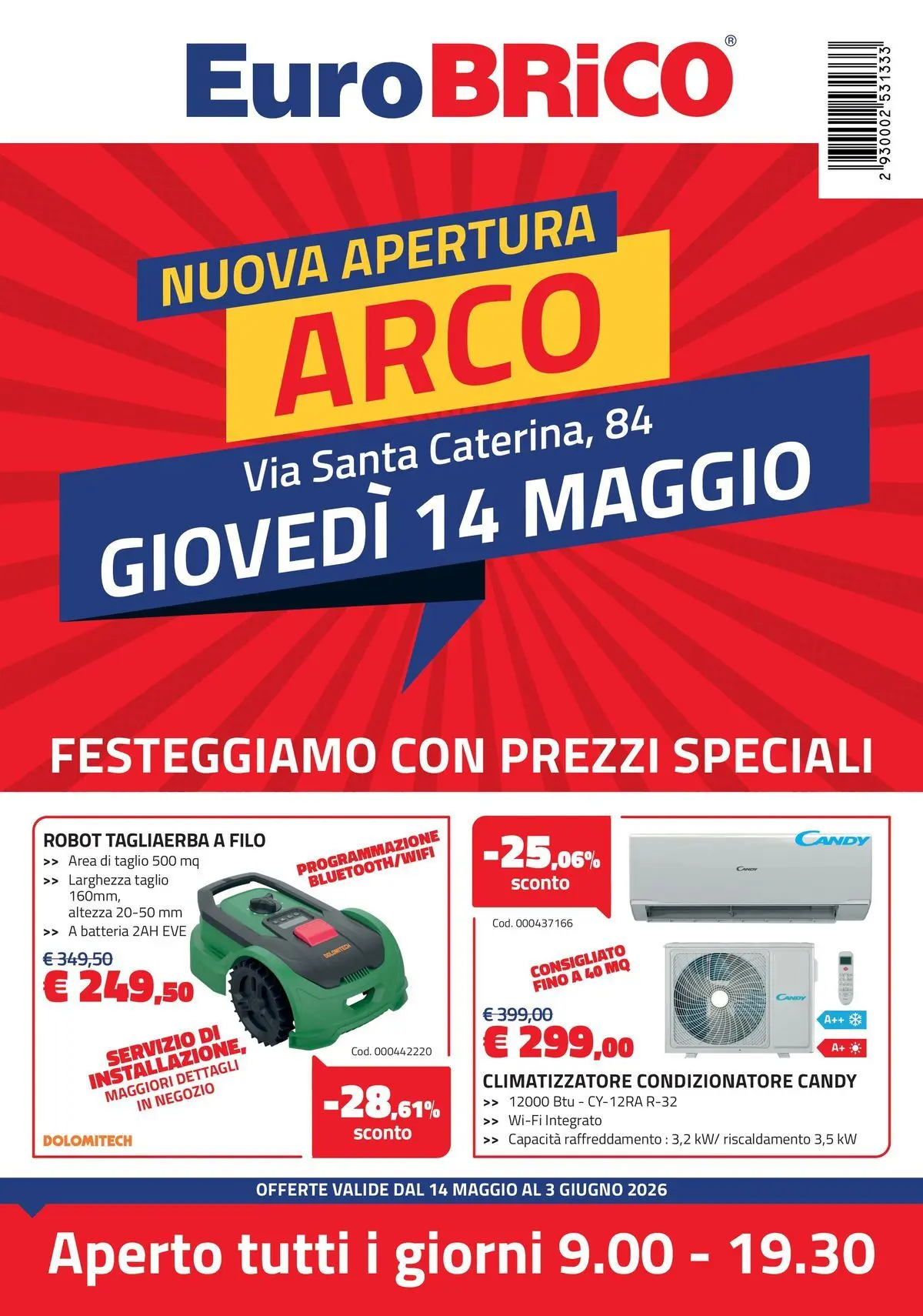 Nuovo Eurobrico - Sconti fino al 53% dal 13/05/2026 > offerte anteprima 🛍️ | Pagina: 1 | Prodotti: Climatizzatore, Robot, Condizionatore, Batteria