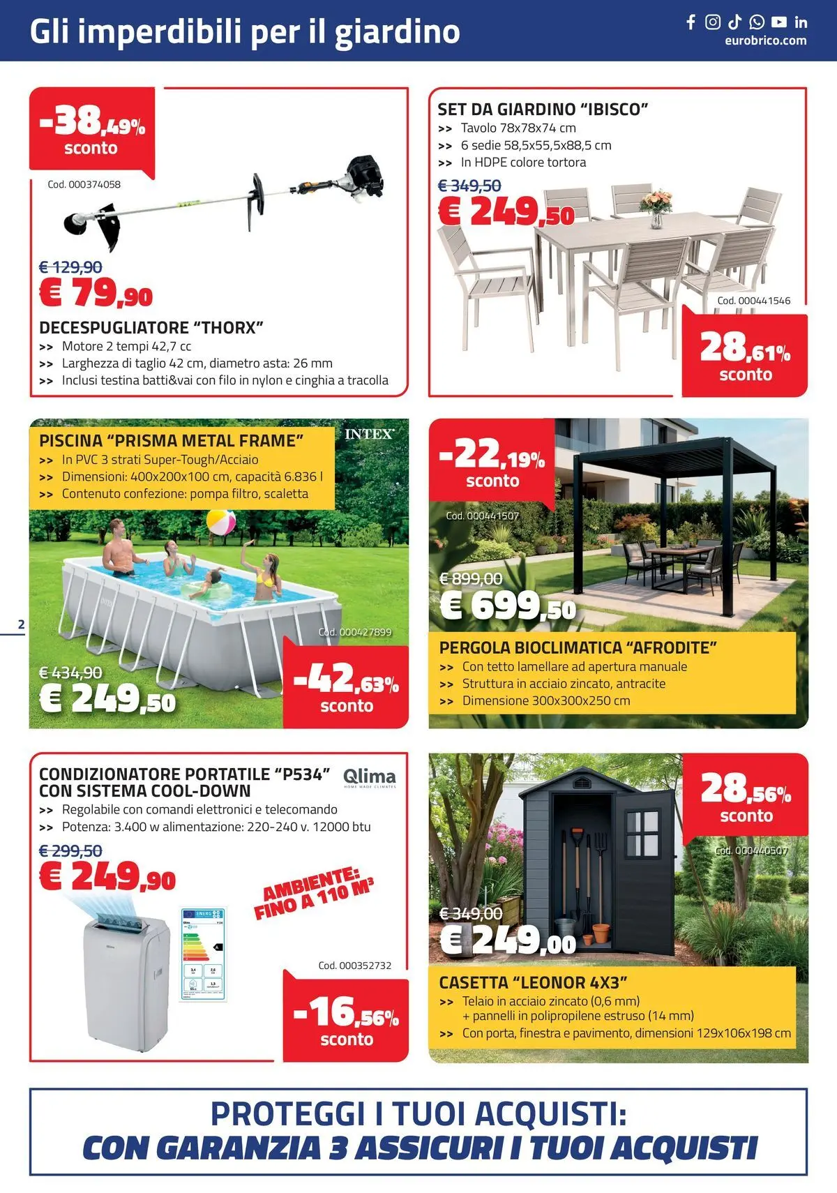 Nuovo Eurobrico - Sconti fino al 53% dal 13/05/2026 > offerte anteprima 🛍️ | Pagina: 2 | Prodotti: Scaletta, Set da giardino, Decespugliatore, Condizionatore portatile