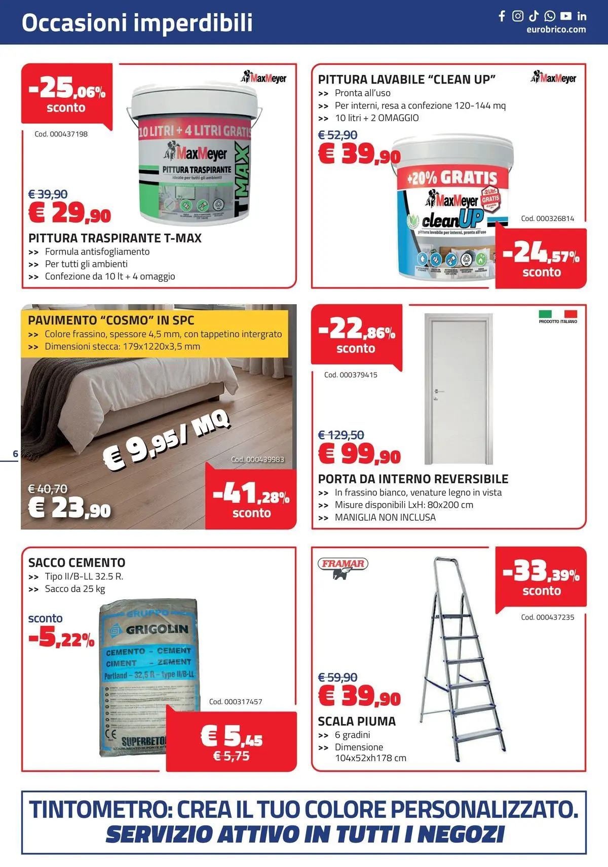 Nuovo Eurobrico - Sconti fino al 53% dal 13/05/2026 > offerte anteprima 🛍️ | Pagina: 6 | Prodotti: Pavimento, Pittura, Scala