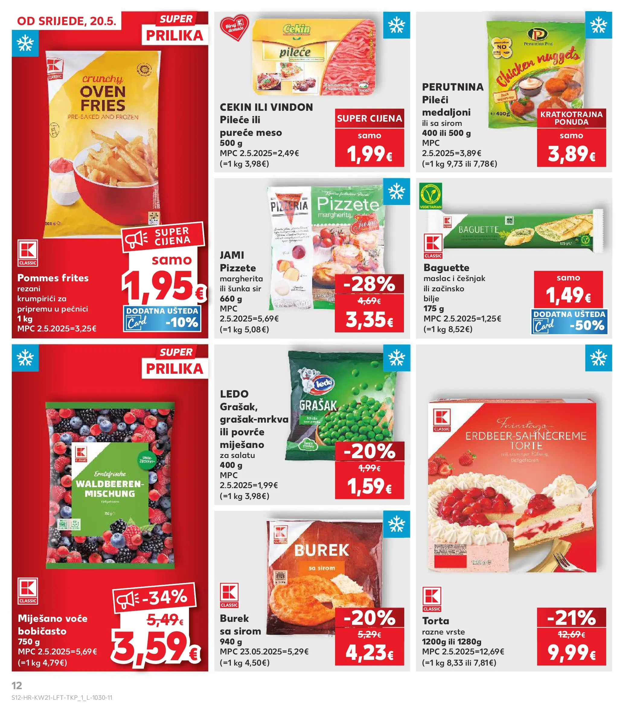 Kaufland - Kaufland katalog do 26.05.2026 novi od 19.05.2026 na listanje > letak digitalni | Stranica: 12 | Proizvodi: Pommes frites, Burek, Vegeta, Torta