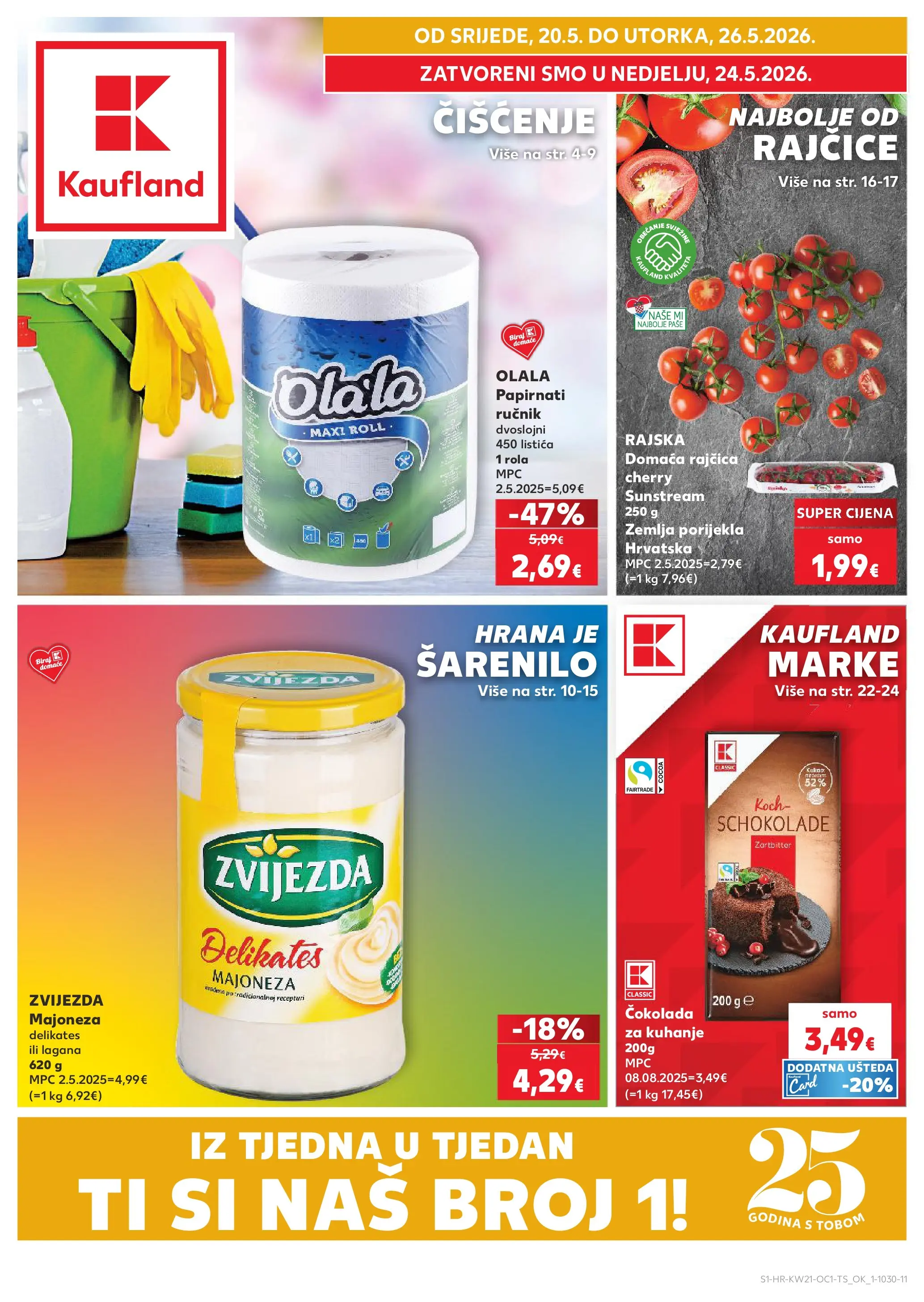 Kaufland - Kaufland katalog do 26.05.2026 novi od 19.05.2026 na listanje > letak digitalni | Stranica: 1 | Proizvodi: Čokolada, Rajčice, Ručnik, Majoneza