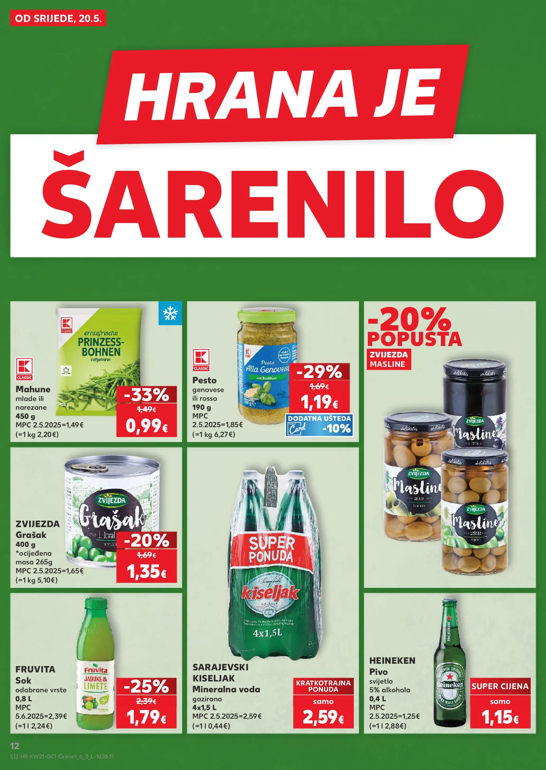 Kaufland - Kaufland katalog do 26.05.2026 novi od 19.05.2026 na listanje > letak digitalni | Stranica: 12 | Proizvodi: Masline, Pivo, Jabuke, Heineken