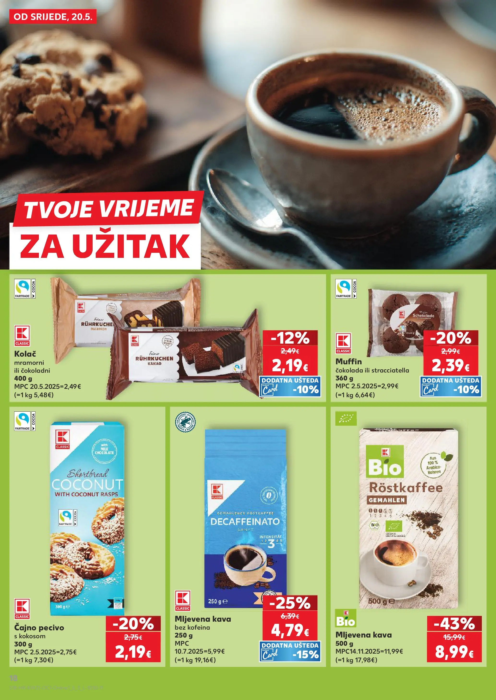 Kaufland - Kaufland katalog do 26.05.2026 novi od 19.05.2026 na listanje > letak digitalni | Stranica: 18 | Proizvodi: Mljevena kava, Kava, Čokolada, Pecivo