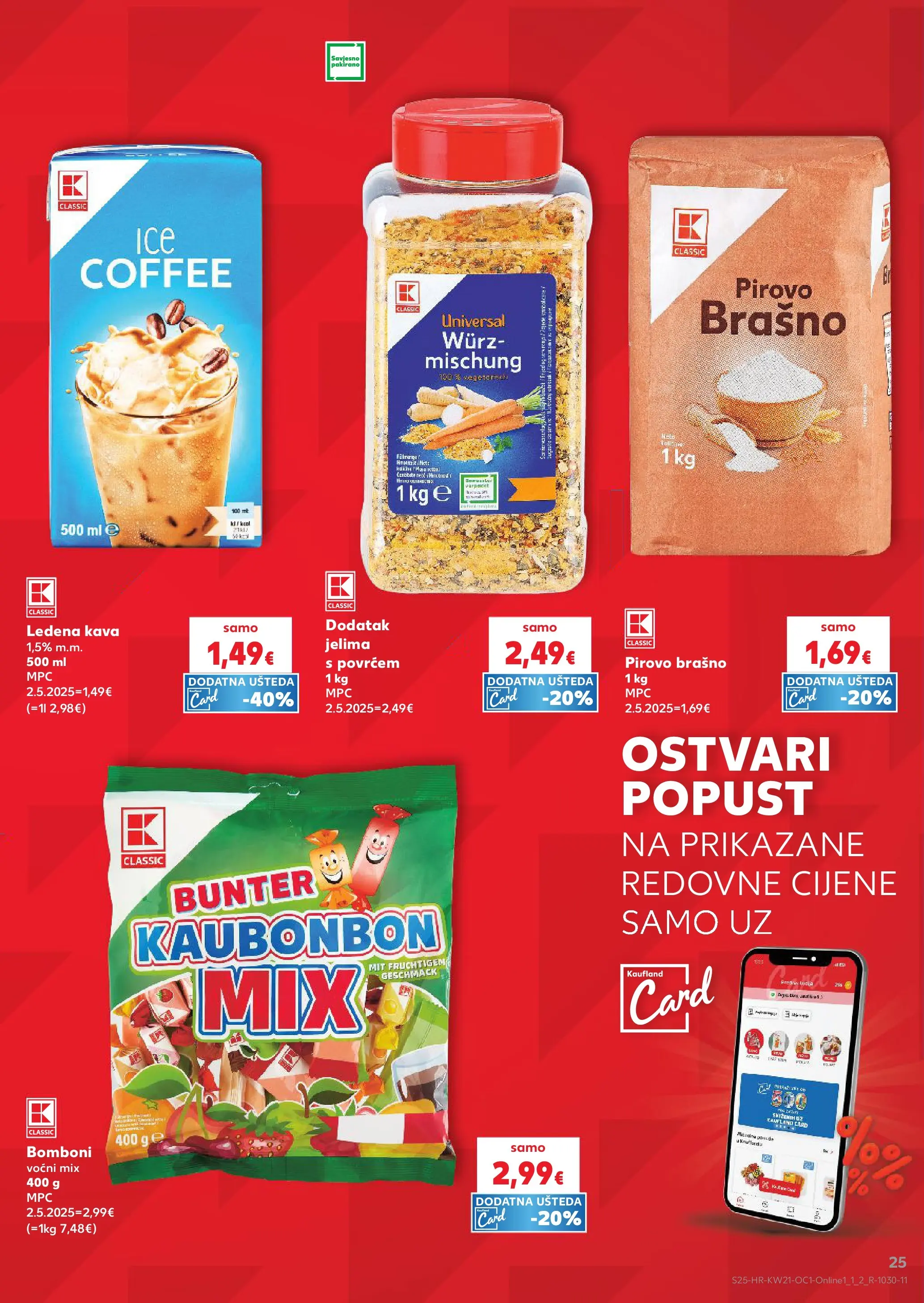Kaufland - Kaufland katalog do 26.05.2026 novi od 19.05.2026 na listanje > letak digitalni | Stranica: 25 | Proizvodi: Kava, Bomboni, Brašno, Ledena kava