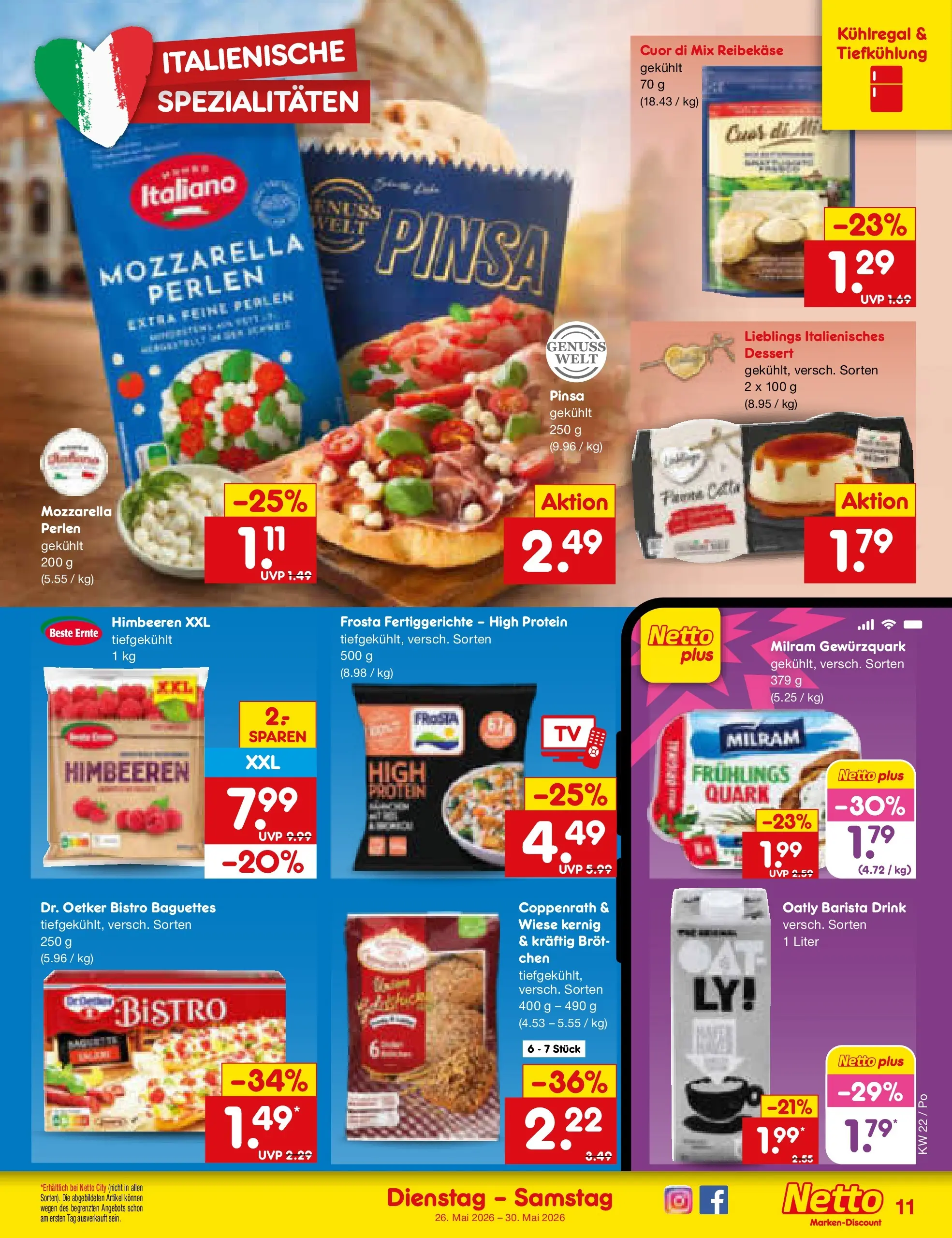 Netto Marken-Discount Prospekt Regensburg (ab 26.05.2026) » Angebote | Seite: 13 | Produkte: Himbeeren, Oatly, Fertiggerichte, Reibekase