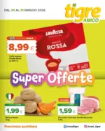 Tigre Amico Super offerte - al 31.05.2026