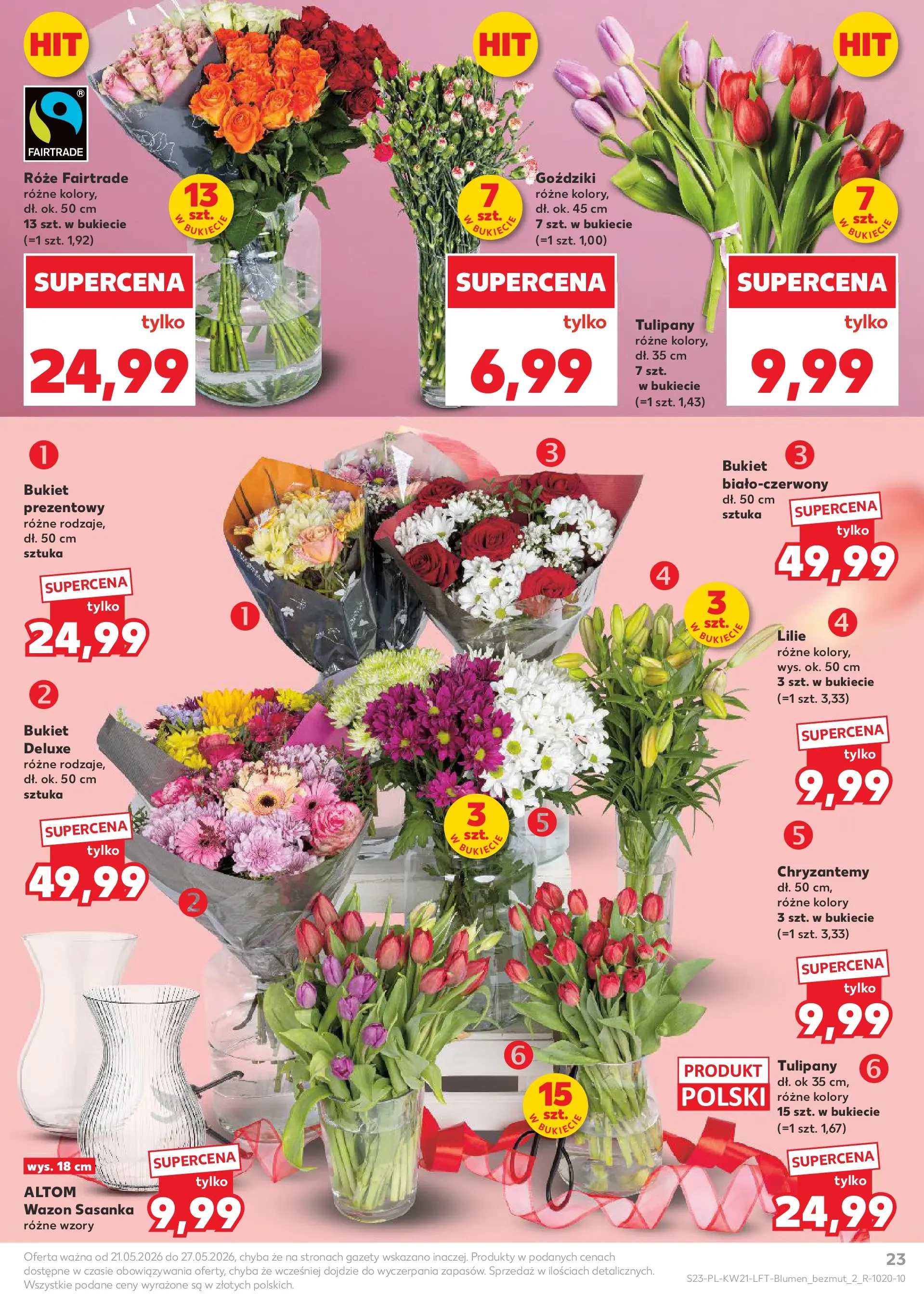 Kaufland - Kaufland Gazetka Tygodnia ważna do 27.05 (20.05.2026) - od jutra | Strona: 23 | Produkty: Goździki, Chryzantemy, Wazon, Tulipany Kaufland - Kaufland Gazetka Tygodnia ważna do 27.05 od 20.05.2026 - od jutra PDF | Strona: 23 | Produkty: Goździki, Chryzantemy, Wazon, Tulipany