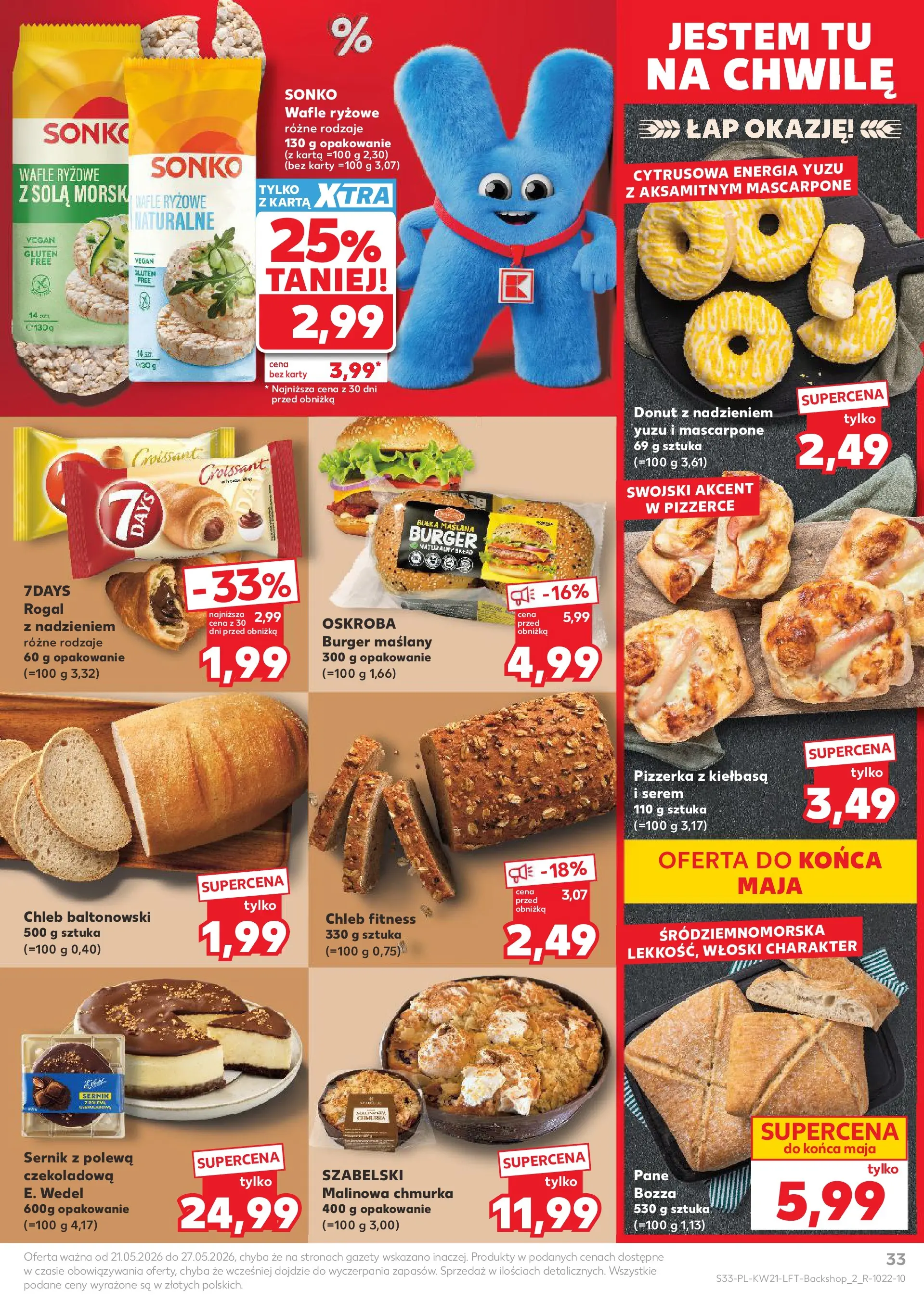 Kaufland - Kaufland Gazetka Tygodnia ważna do 27.05 (20.05.2026) - od jutra | Strona: 33 | Produkty: Wafle, Wafle ryżowe, Bułka, Chleb fitness Kaufland - Kaufland Gazetka Tygodnia ważna do 27.05 od 20.05.2026 - od jutra PDF | Strona: 33 | Produkty: Wafle, Wafle ryżowe, Bułka, Chleb fitness