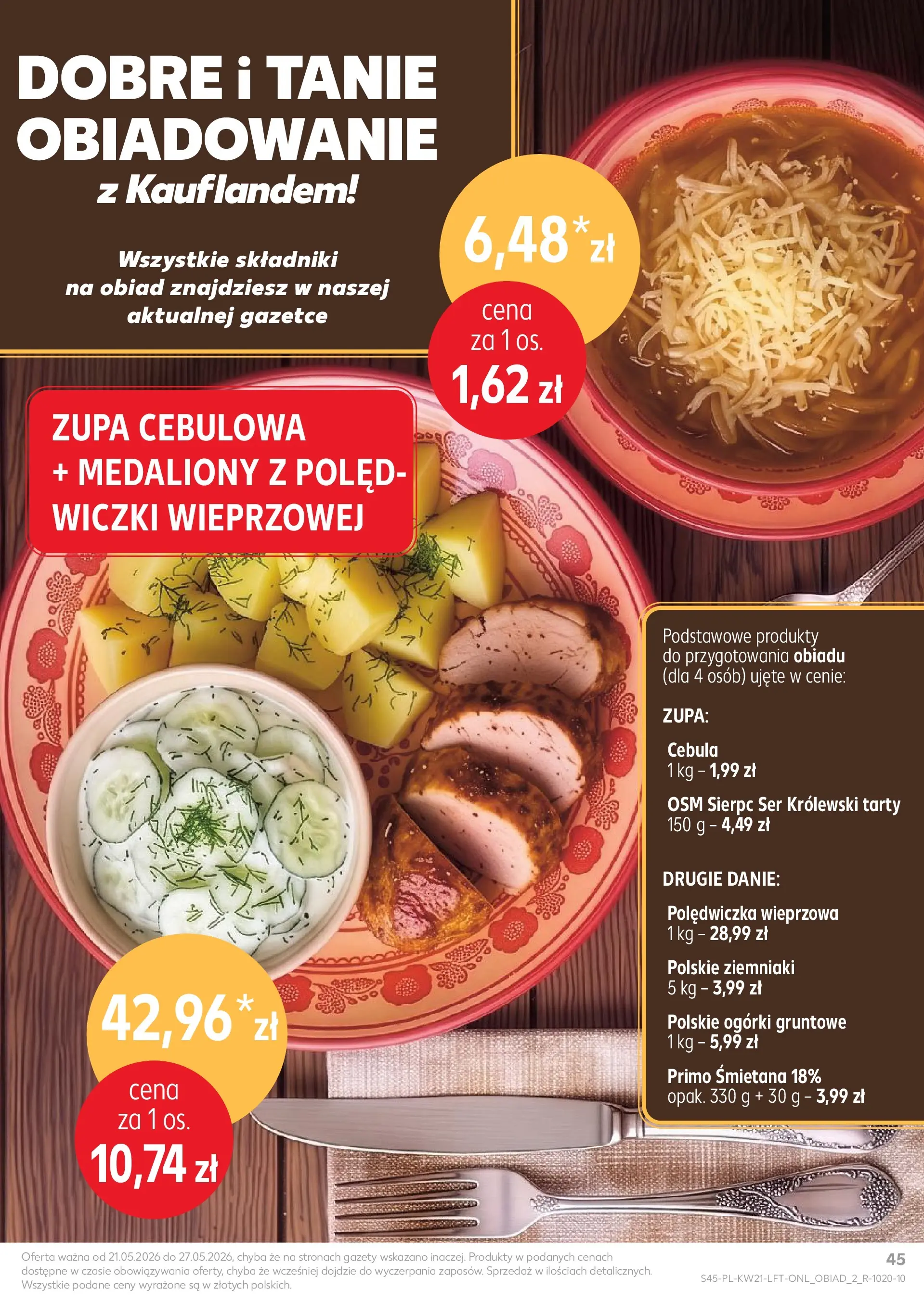 Kaufland - Kaufland Gazetka Tygodnia ważna do 27.05 (20.05.2026) - od jutra | Strona: 45 | Produkty: Polędwiczka wieprzowa, Zupa, Ogórki, Ziemniaki Kaufland - Kaufland Gazetka Tygodnia ważna do 27.05 od 20.05.2026 - od jutra PDF | Strona: 45 | Produkty: Polędwiczka wieprzowa, Zupa, Ogórki, Ziemniaki