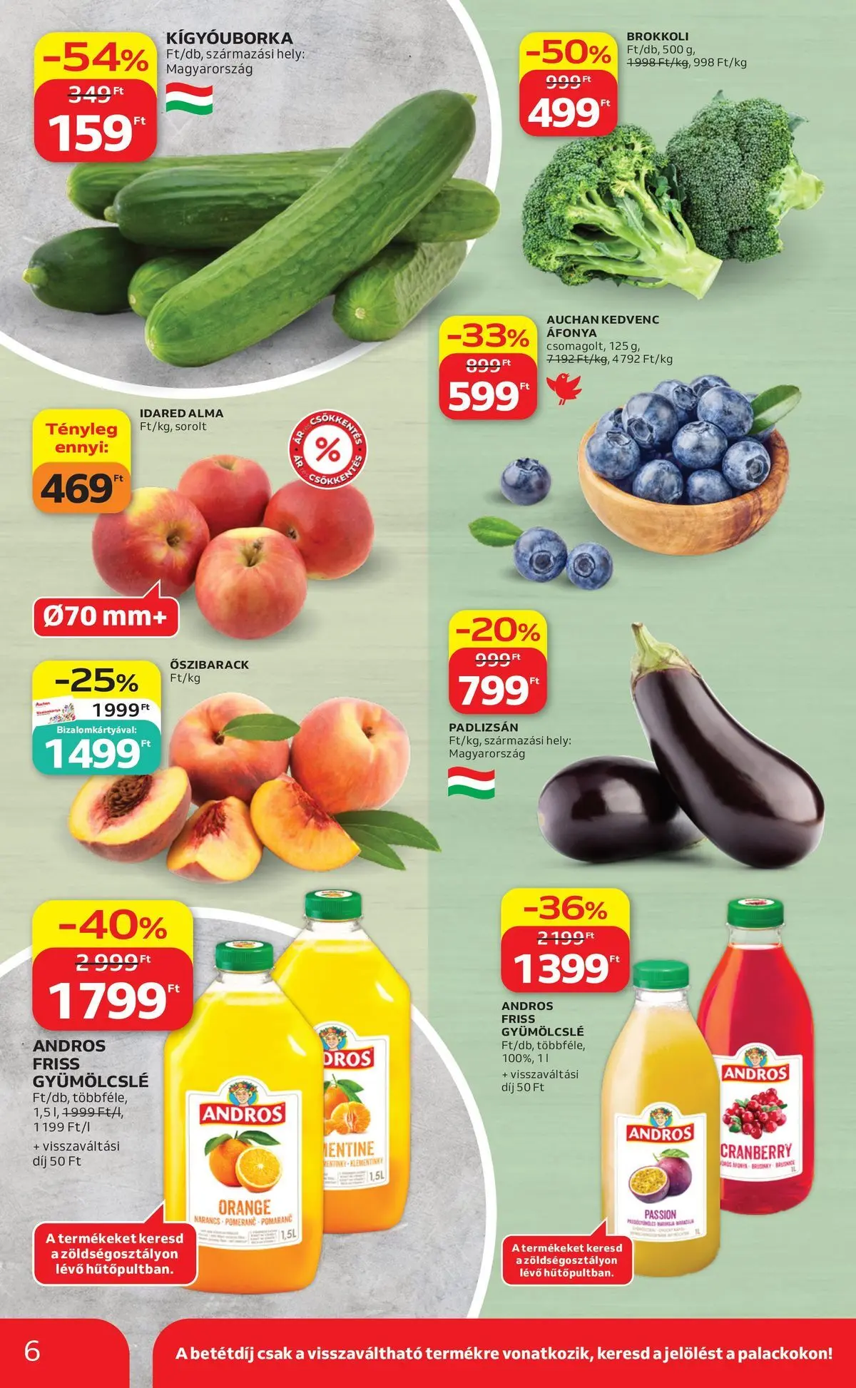 Auchan akciós újság Budapest - 2026.05.21. -tól/töl > akció, lapozható szórólap 🛍️ | Oldal: 6 | Termékek: Őszibarack, Áfonya, Gyümölcslé, Kígyóuborka