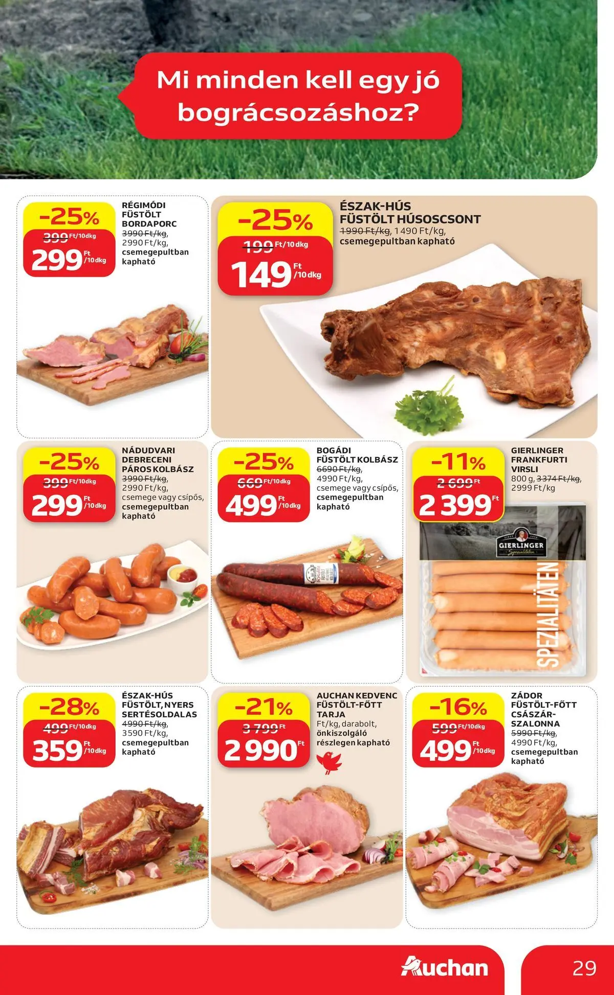 Auchan akciós újság Budapest - 2026.05.21. -tól/töl > akció, lapozható szórólap 🛍️ | Oldal: 29 | Termékek: Virsli, Debreceni, Tarja, Szalonna