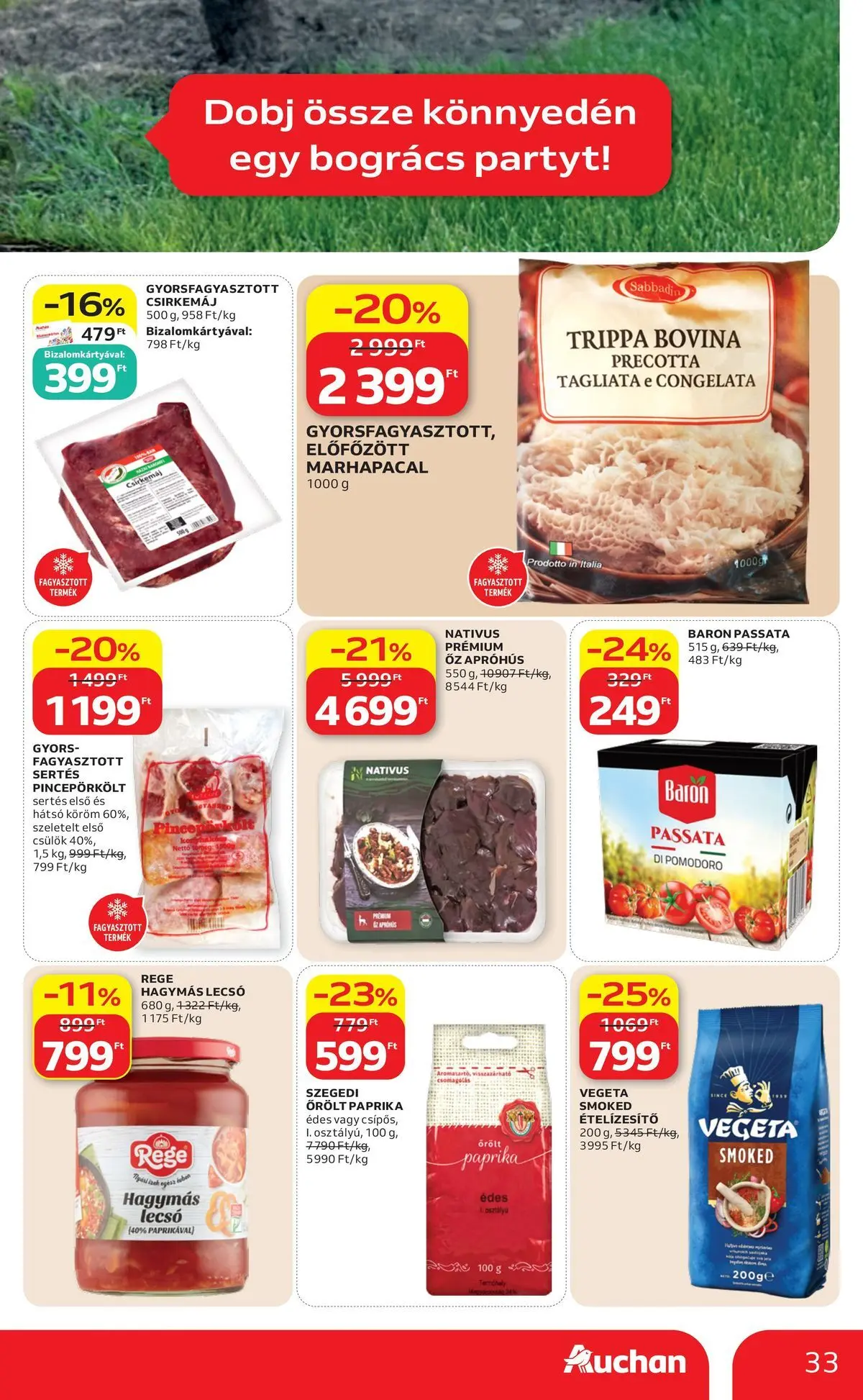 Auchan akciós újság Budapest - 2026.05.21. -tól/töl > akció, lapozható szórólap 🛍️ | Oldal: 33 | Termékek: Vegeta, Bogrács, Csirkemáj, Ételízesítő