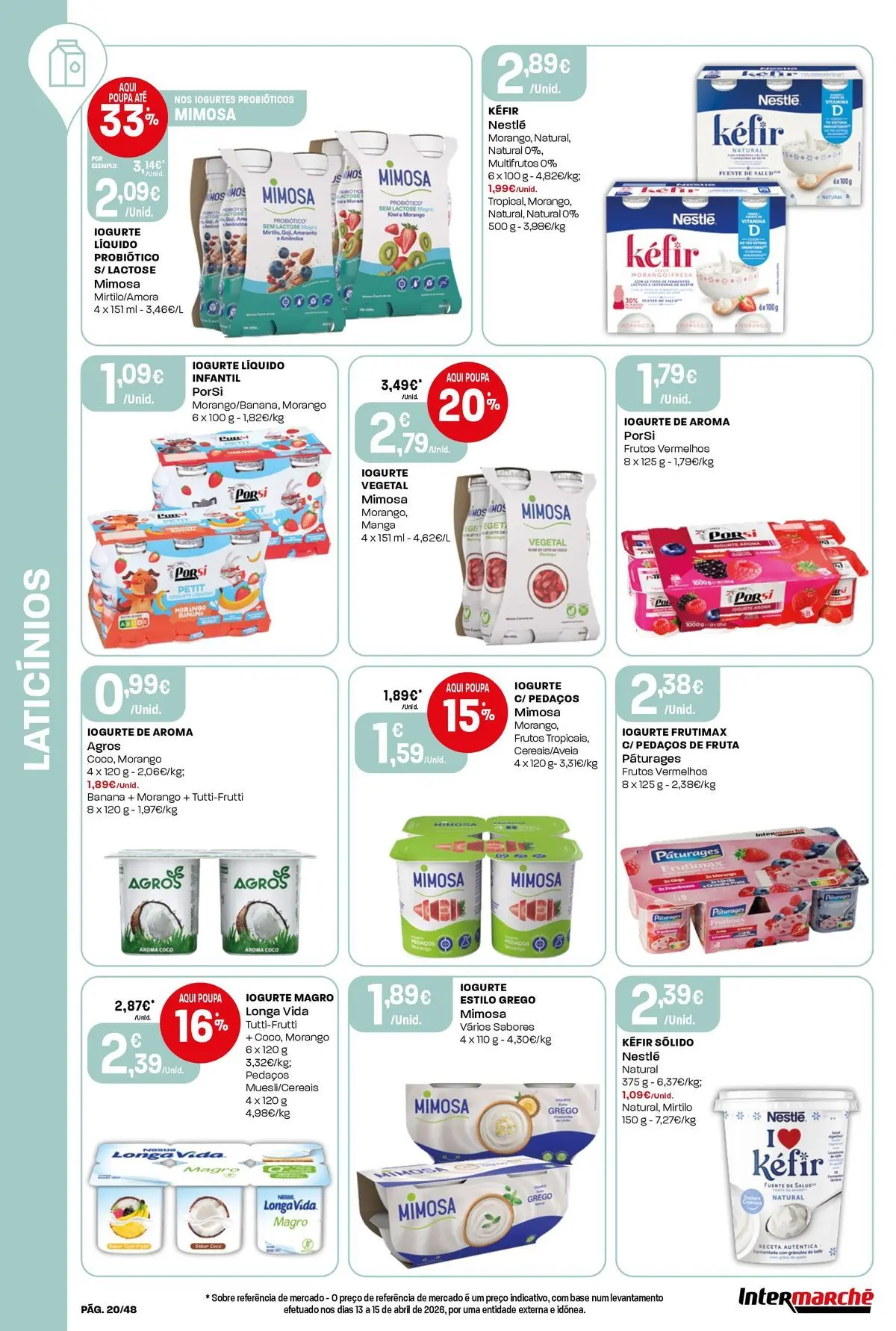 Intermarché - Isto é que são preços BAIXOS! » de 21/05/2026 - 27/05/2026 | Página: 20 | Produtos: Banana, Base, Iogurte, Iogurte liquido