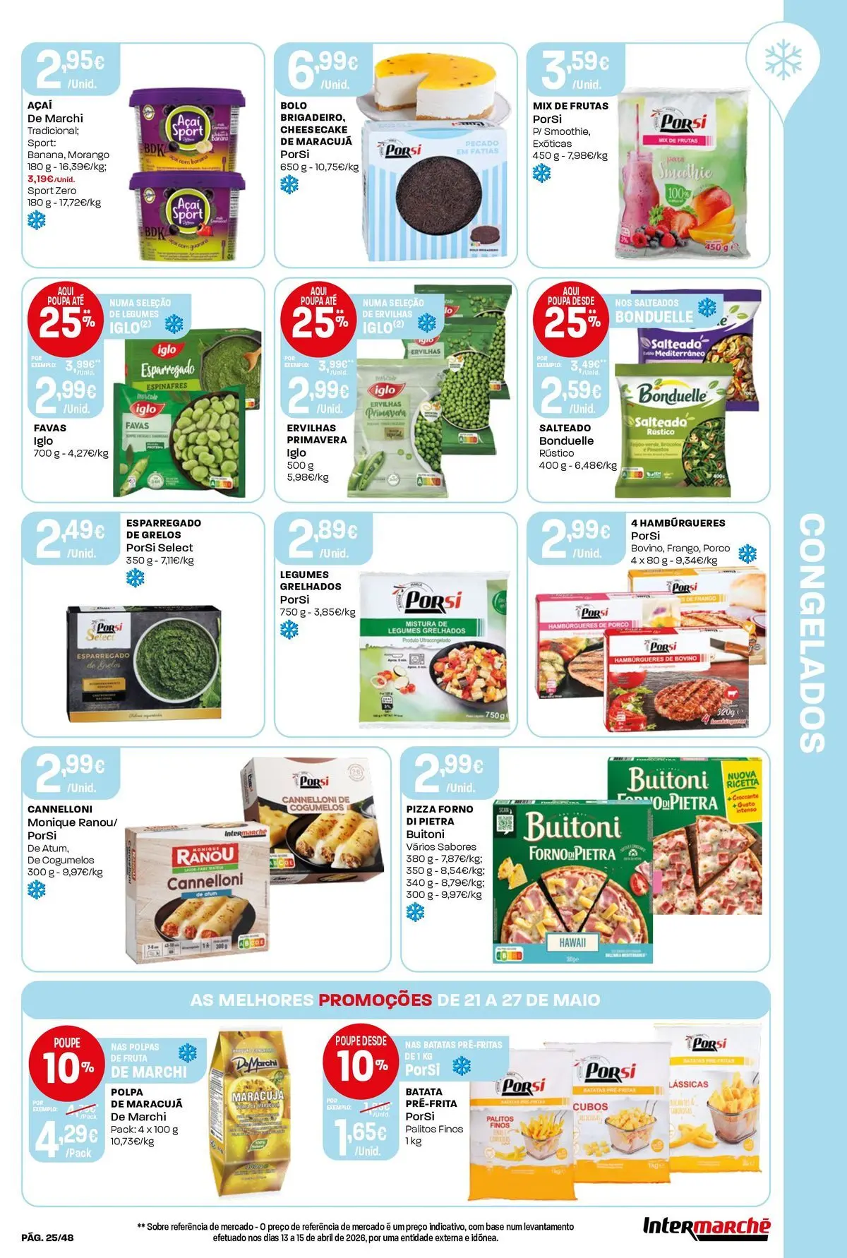 Intermarché - Isto é que são preços BAIXOS! » de 21/05/2026 - 27/05/2026 | Página: 25 | Produtos: Forno, Bolo, Base, Pizza