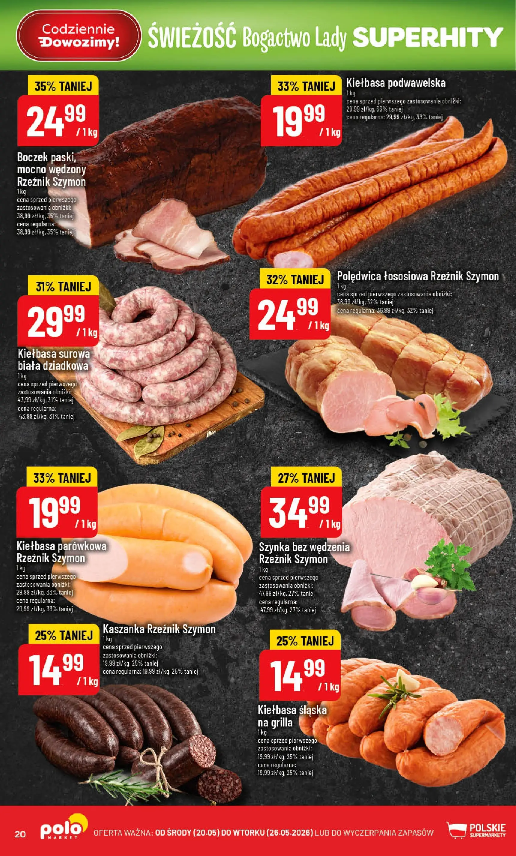Nowa POLOmarket gazetka od jutra 20.05.2026 | Strona: 20 | Produkty: Kaszanka, Szynka, Boczek, Kiełbasa podwawelska