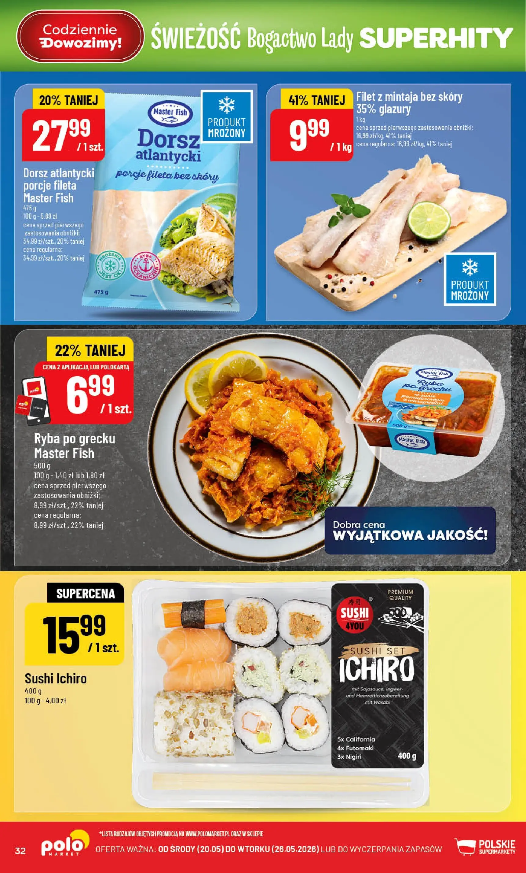 Nowa POLOmarket gazetka od jutra 20.05.2026 | Strona: 32 | Produkty: Dorsz atlantycki, Ryba po grecku, Sushi, Ryba