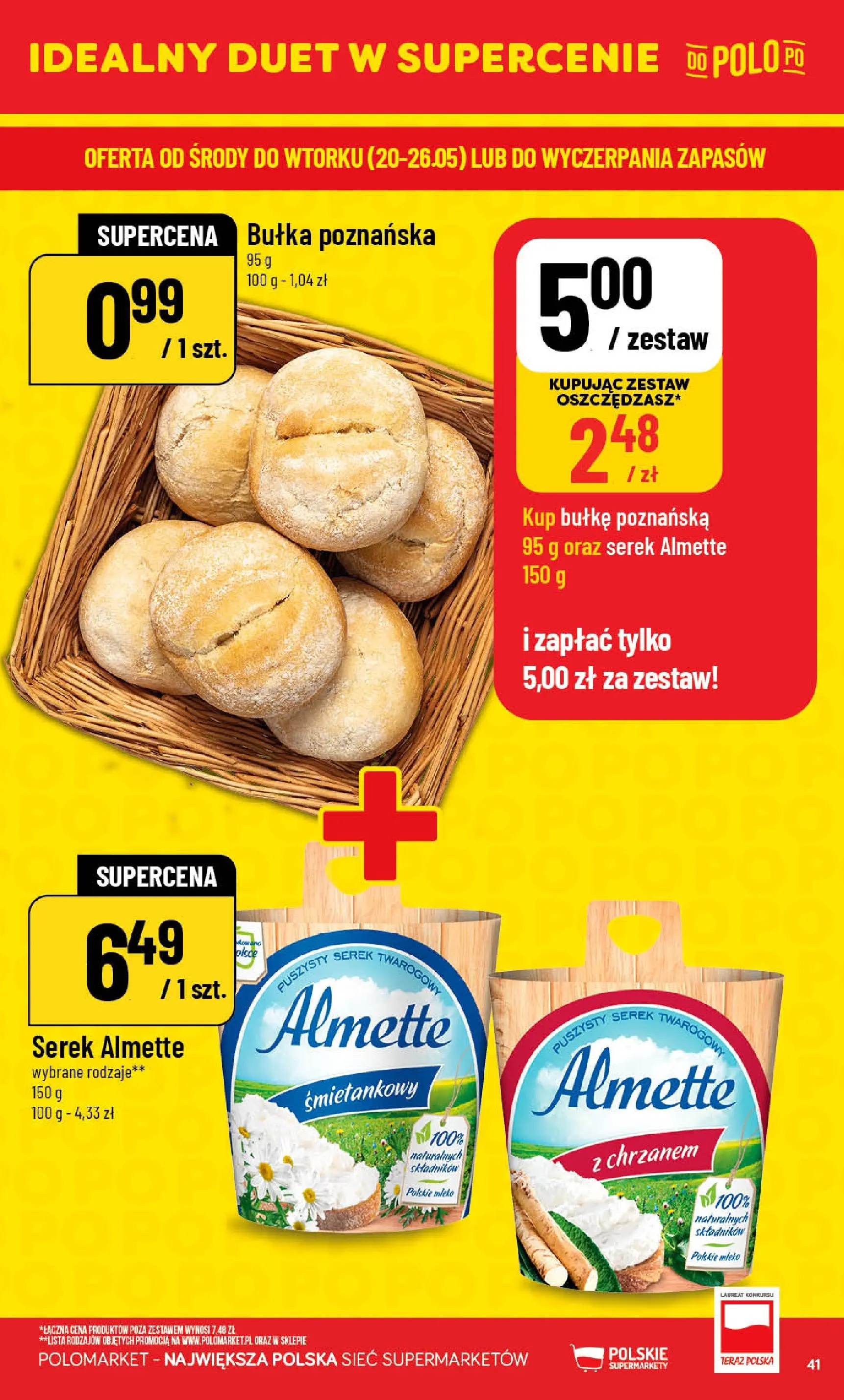 Nowa POLOmarket gazetka od jutra 20.05.2026 | Strona: 41 | Produkty: Serek, Bułka, Mleko, Bułka poznańska