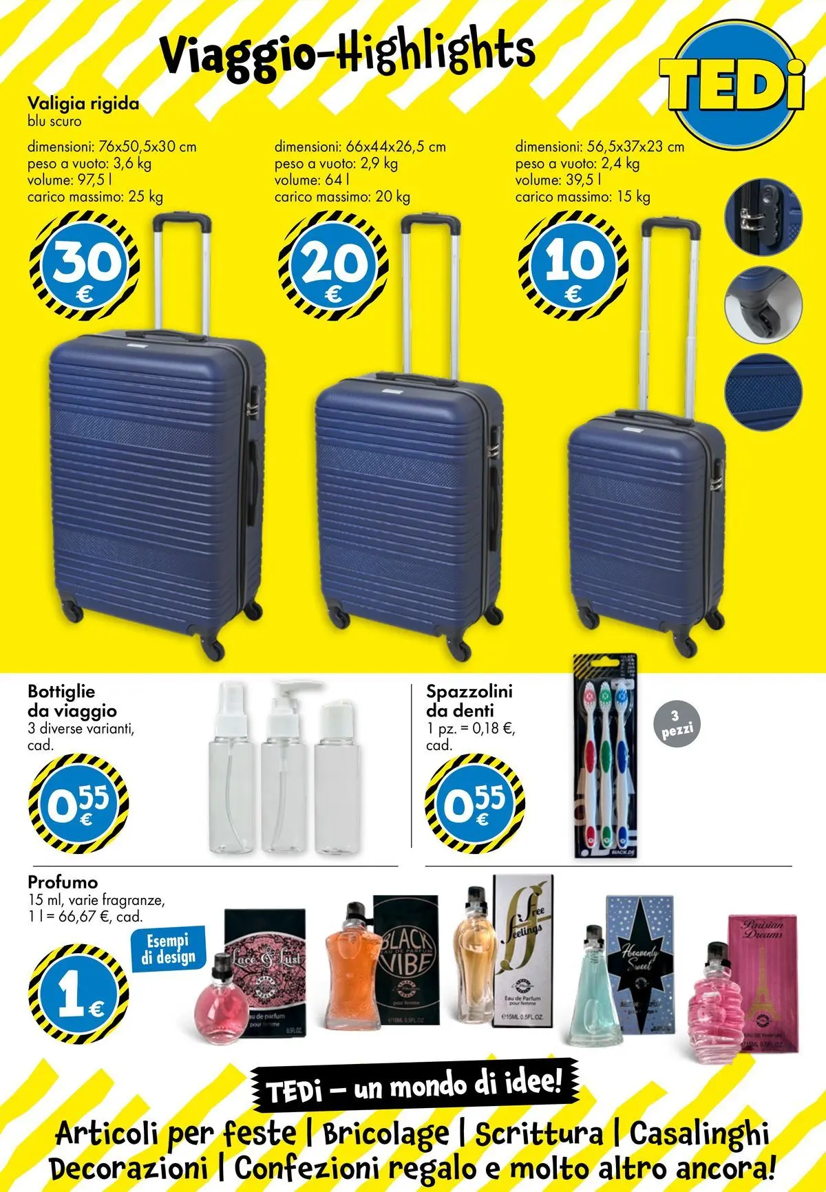 Nuovo TEDi - TEDi volantino fino al 30.05.2026 dal 23/05/2026 > offerte anteprima 🛍️ | Pagina: 3 | Prodotti: Valigia, Profumo, Decorazioni