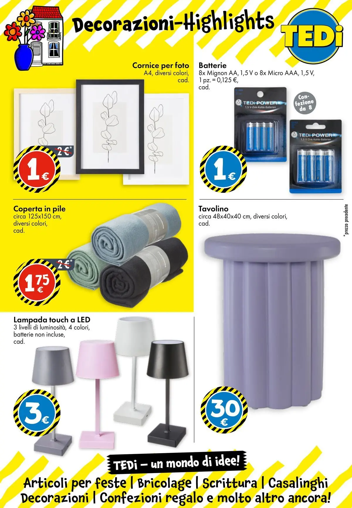 Nuovo TEDi - TEDi volantino fino al 30.05.2026 dal 23/05/2026 > offerte anteprima 🛍️ | Pagina: 17 | Prodotti: Tavolino, Coperta, Batterie, Lampada
