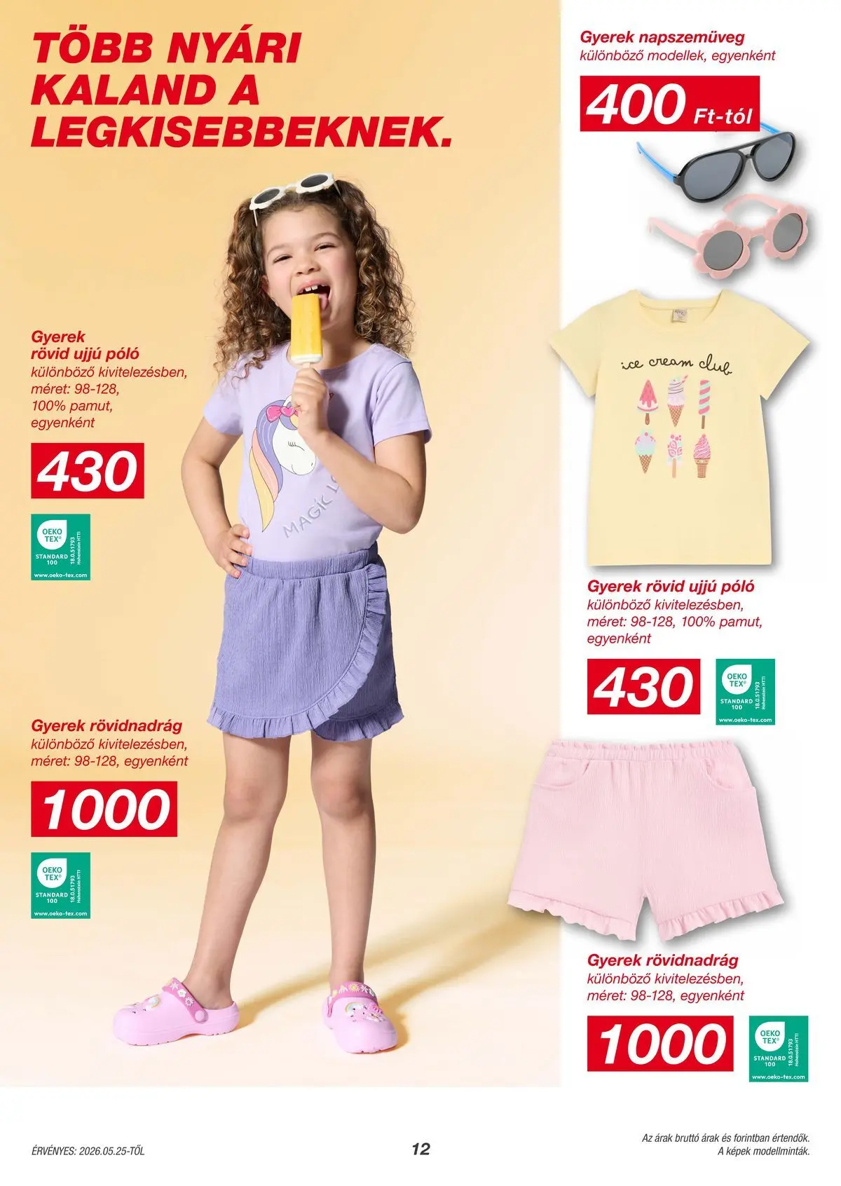 Kik akciós újság Budapest - 2026.05.25. -tól/töl > akció, lapozható szórólap 🛍️ | Oldal: 12 | Termékek: Napszemüveg, Rövidnadrág