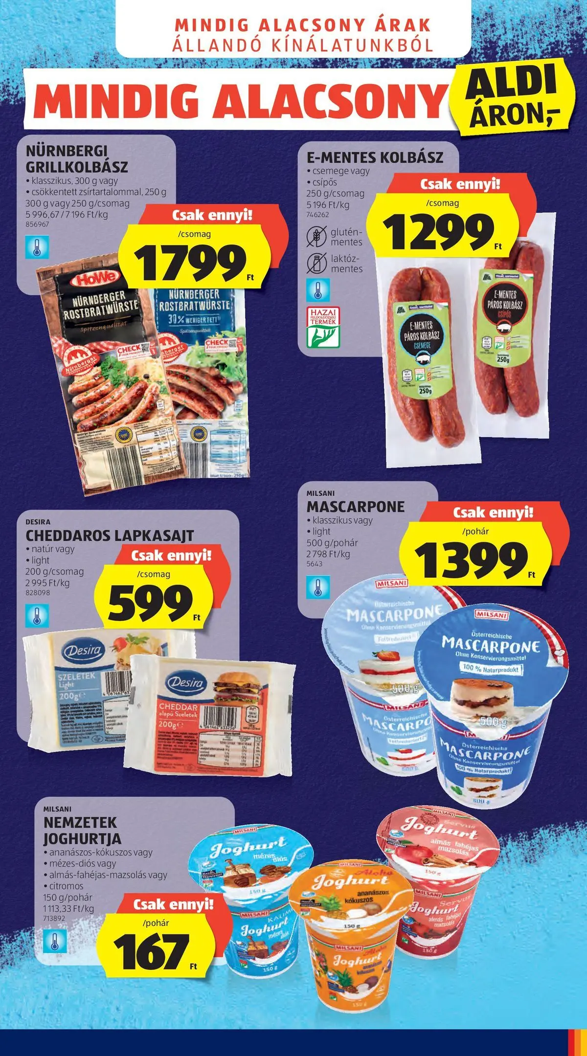 Aldi - Aldi újság érvényessége 2026.05.27-ig - 2026.05.20.-tól⏳Szórólap | Oldal: 3 | Termékek: Kolbász, Grillkolbász, Mascarpone, Cheddar Aldi - Aldi újság érvényessége 2026.05.27-ig - 2026.05.20. -tól/töl > akció, lapozható szórólap 🛍️ | Oldal: 3 | Termékek: Kolbász, Grillkolbász, Mascarpone, Cheddar