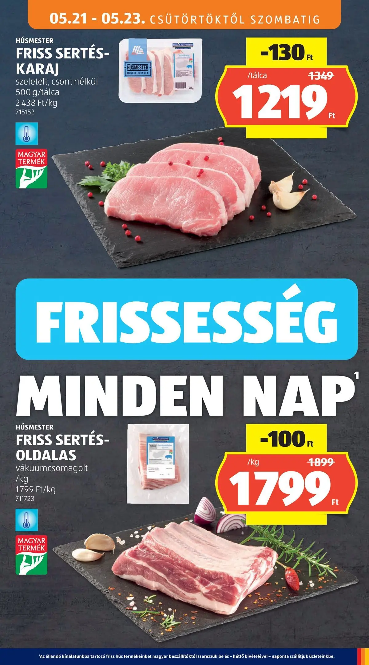 Aldi - Aldi újság érvényessége 2026.05.27-ig - 2026.05.20.-tól⏳Szórólap | Oldal: 15 | Termékek: Hús, Karaj Aldi - Aldi újság érvényessége 2026.05.27-ig - 2026.05.20. -tól/töl > akció, lapozható szórólap 🛍️ | Oldal: 15 | Termékek: Hús, Karaj