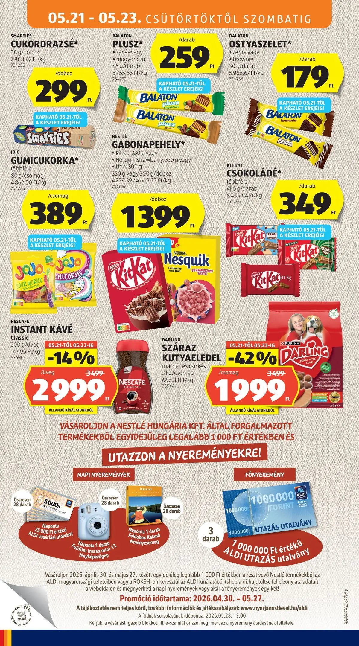 Aldi - Aldi újság érvényessége 2026.05.27-ig - 2026.05.20.-tól⏳Szórólap | Oldal: 20 | Termékek: Nescafé, Nesquik, Kávé, Brownie Aldi - Aldi újság érvényessége 2026.05.27-ig - 2026.05.20. -tól/töl > akció, lapozható szórólap 🛍️ | Oldal: 20 | Termékek: Nescafé, Nesquik, Kávé, Brownie