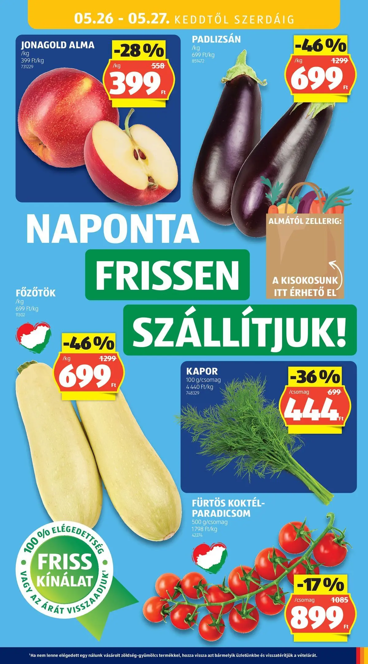 Aldi - Aldi újság érvényessége 2026.05.27-ig - 2026.05.20.-tól⏳Szórólap | Oldal: 33 | Termékek: Padlizsán, Kapor, Alma, Paradicsom Aldi - Aldi újság érvényessége 2026.05.27-ig - 2026.05.20. -tól/töl > akció, lapozható szórólap 🛍️ | Oldal: 33 | Termékek: Padlizsán, Kapor, Alma, Paradicsom