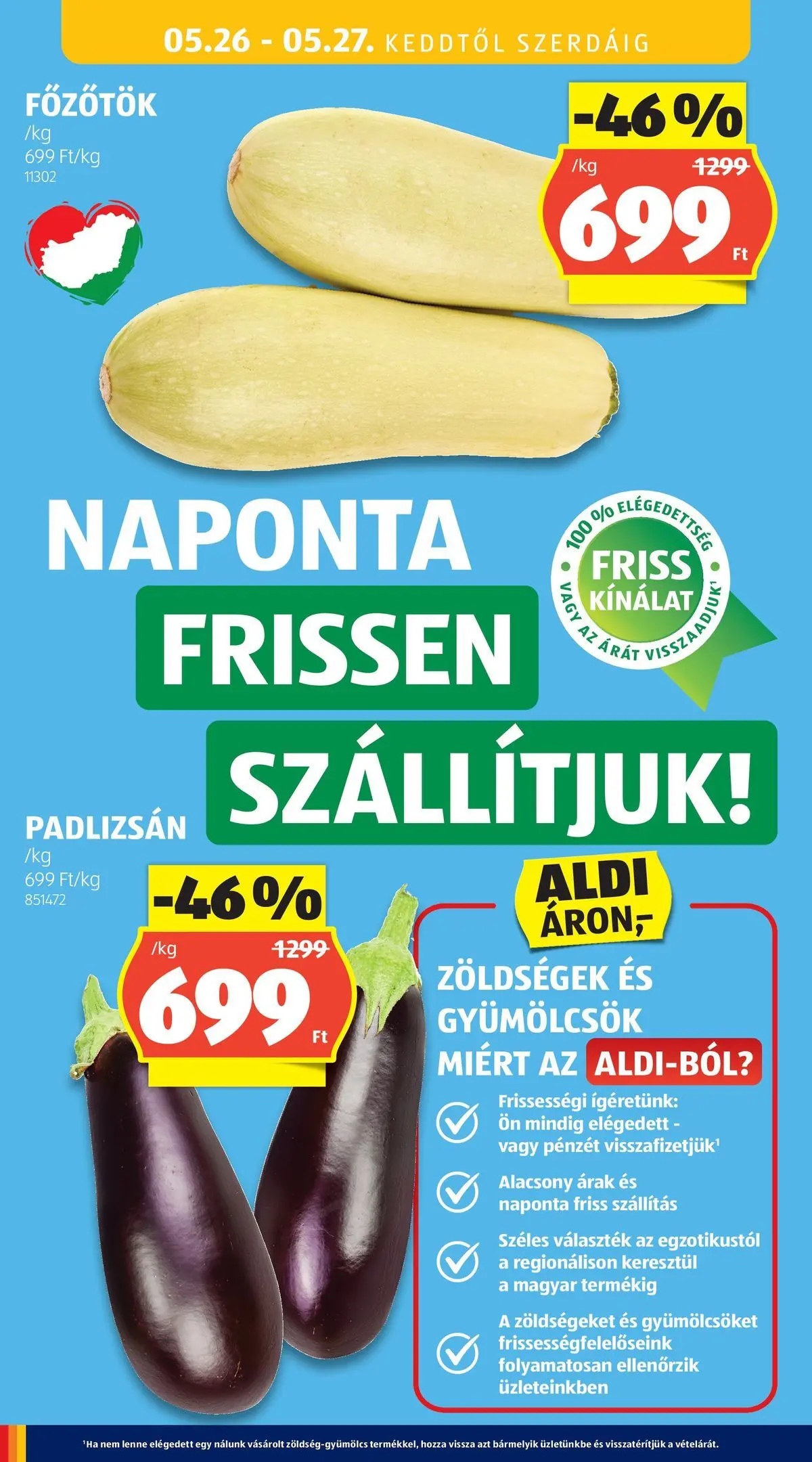 Aldi - Aldi újság érvényessége 2026.05.27-ig - 2026.05.20.-tól⏳Szórólap | Oldal: 36 | Termékek: Padlizsán, Sütőtök Aldi - Aldi újság érvényessége 2026.05.27-ig - 2026.05.20. -tól/töl > akció, lapozható szórólap 🛍️ | Oldal: 36 | Termékek: Padlizsán, Sütőtök