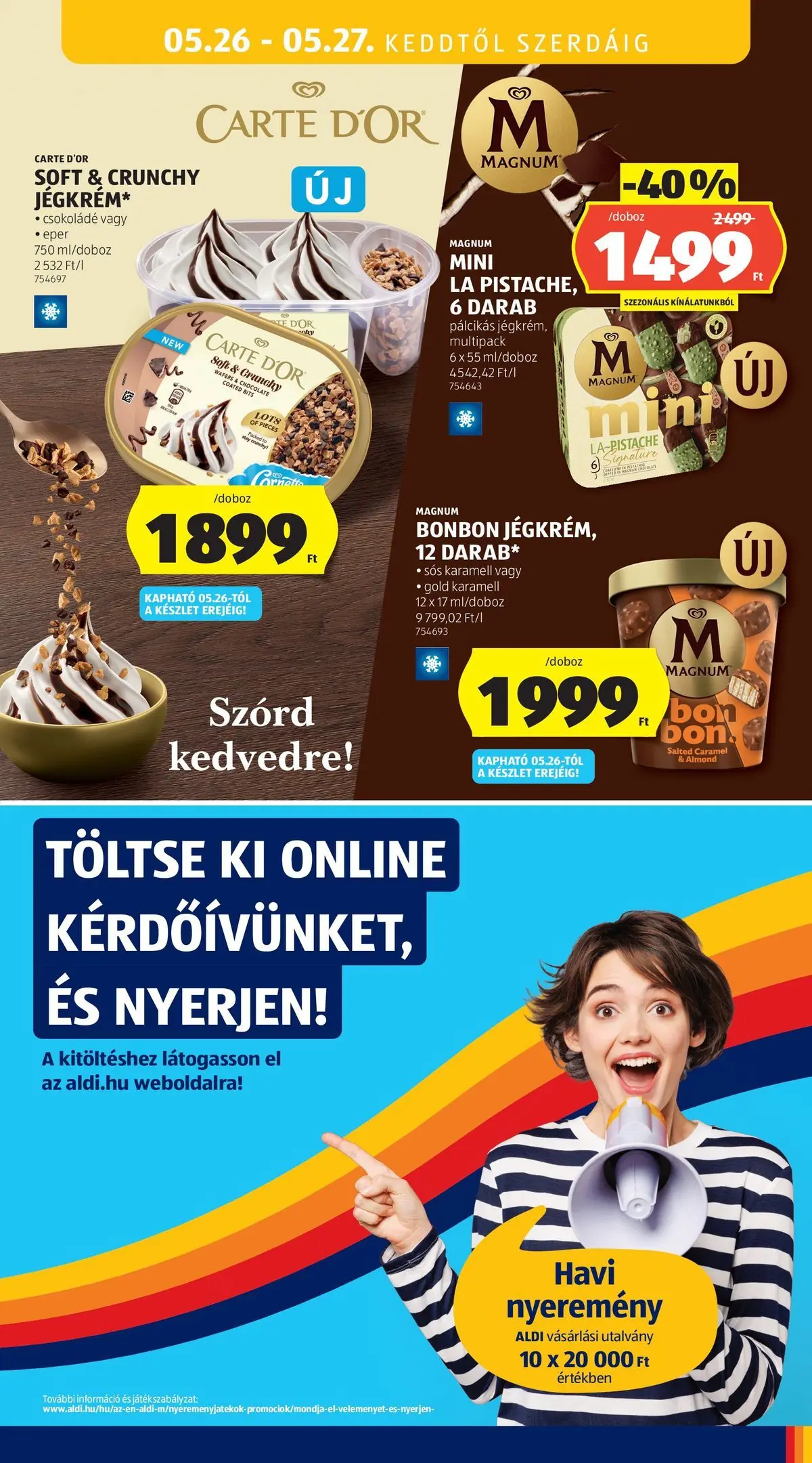 Aldi - Aldi újság érvényessége 2026.05.27-ig - 2026.05.20.-tól⏳Szórólap | Oldal: 41 | Termékek: Magnum, Csokoládé, Eper Aldi - Aldi újság érvényessége 2026.05.27-ig - 2026.05.20. -tól/töl > akció, lapozható szórólap 🛍️ | Oldal: 41 | Termékek: Magnum, Csokoládé, Eper