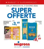 Migross Supermercati & Market Super offerte - al 03.06.2026