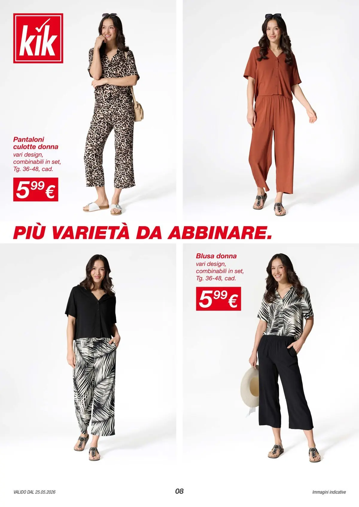 Nuovo KiK volantino Momenti estivi dal 25/05/2026 > offerte anteprima 🛍️ | Pagina: 8 | Prodotti: Pantaloni, Blusa