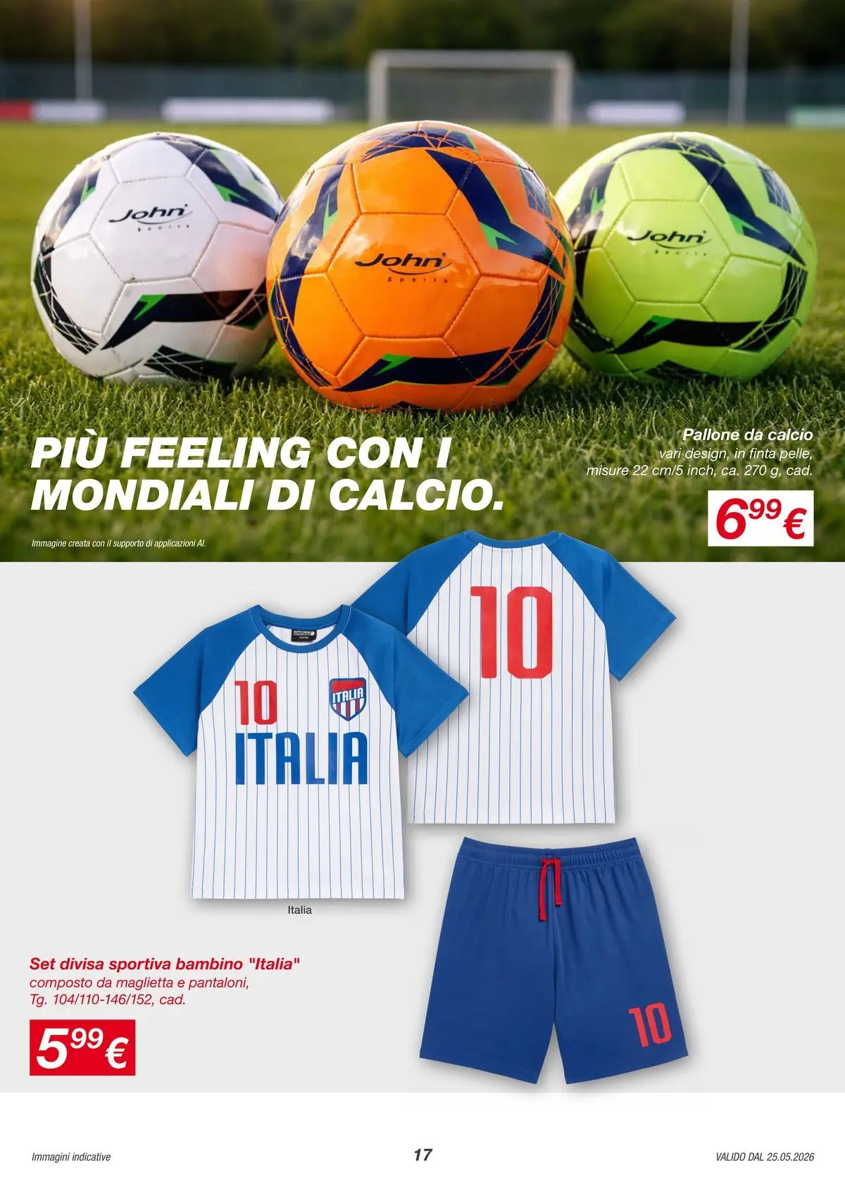 Nuovo KiK volantino Momenti estivi dal 25/05/2026 > offerte anteprima 🛍️ | Pagina: 17 | Prodotti: Pallone, Maglietta