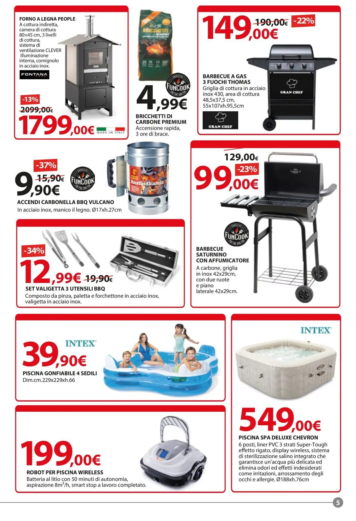 Nuovo Offerte - Tagliamo i prezzi accendiamo l'estate! dal 21/05/2026 > offerte anteprima 🛍️ | Pagina: 5 | Prodotti: Paletta, Barbecue, Piscina, Barbecue a gas