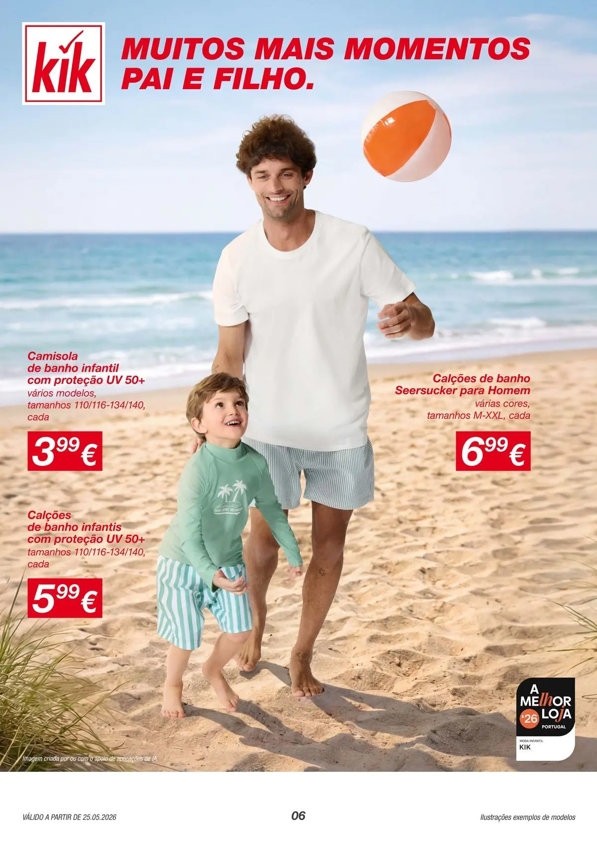 KIK - Mais verões mais momentos juntos » de 25/05/2026 - 31/05/2026 | Página: 6 | Produtos: Calções, Banho, Camisola