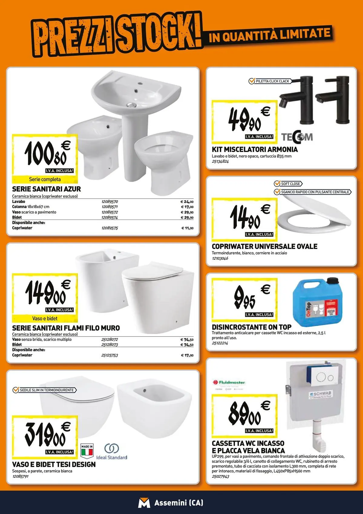 Nuovo TECNOMAT - Straordinari prezzi stock! dal 27/05/2026 > offerte anteprima 🛍️ | Pagina: 4 | Prodotti: Top, Tubo, WC, Vaso