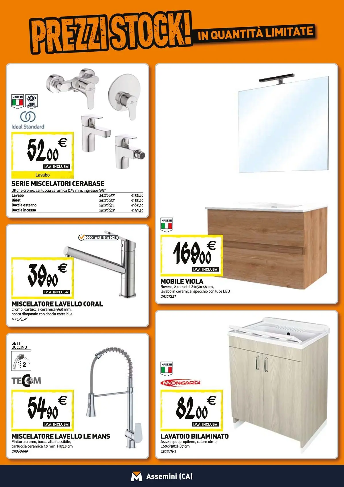 Nuovo TECNOMAT - Straordinari prezzi stock! dal 27/05/2026 > offerte anteprima 🛍️ | Pagina: 5 | Prodotti: Mobile, Miscelatore, Doccia, Specchio