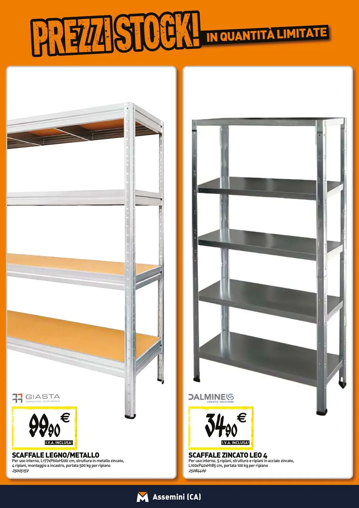 Nuovo TECNOMAT - Straordinari prezzi stock! dal 27/05/2026 > offerte anteprima 🛍️ | Pagina: 15 | Prodotti: Ripiano, Scaffale