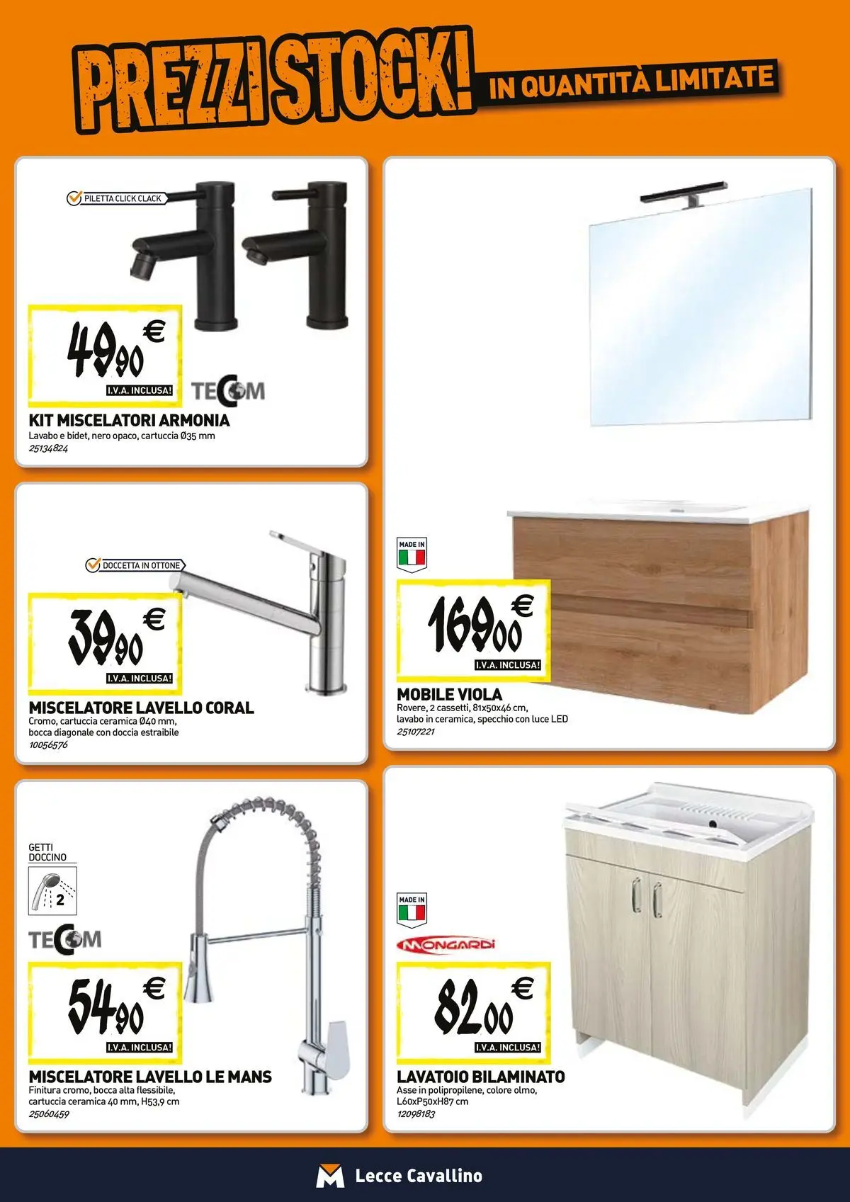 Nuovo TECNOMAT - Straordinari prezzi stock! dal 27/05/2026 > offerte anteprima 🛍️ | Pagina: 5 | Prodotti: Mobile, Lavello, Doccia, Specchio