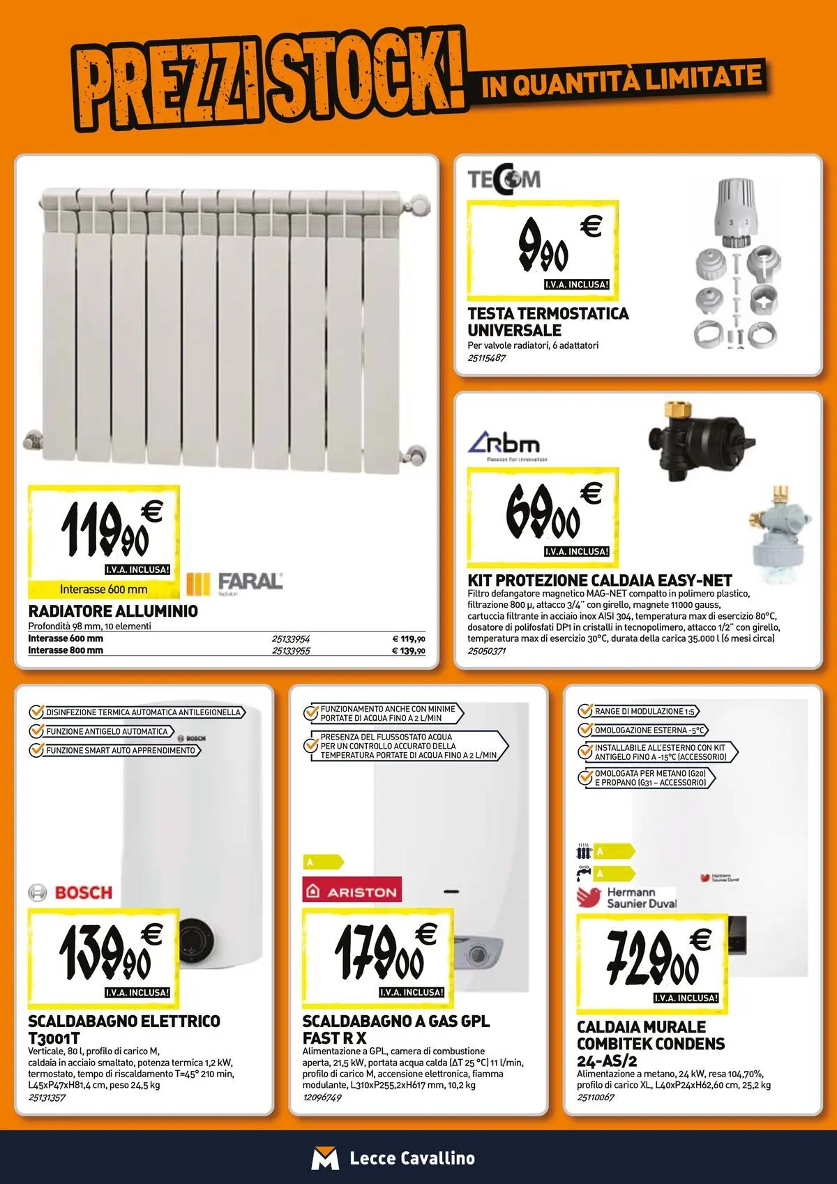 Nuovo TECNOMAT - Straordinari prezzi stock! dal 27/05/2026 > offerte anteprima 🛍️ | Pagina: 6 | Prodotti: Scaldabagno, Caldaia, Acqua, Alluminio