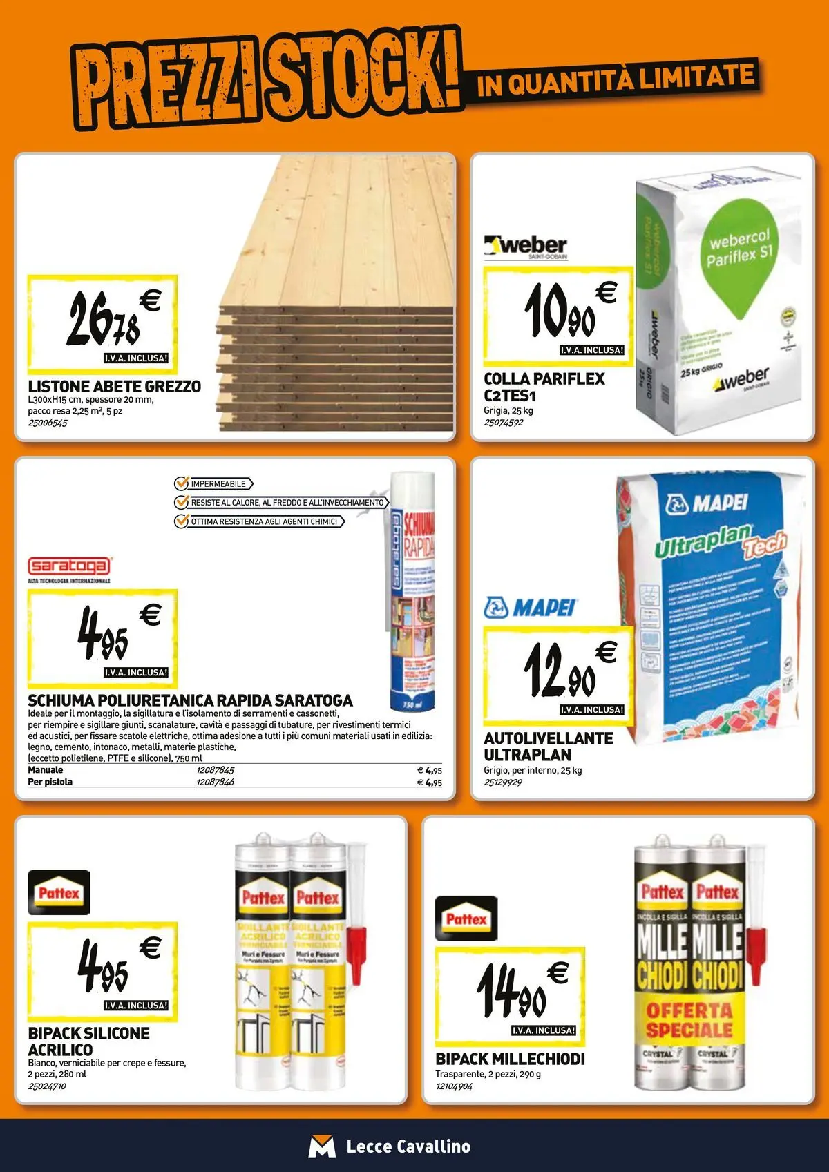 Nuovo TECNOMAT - Straordinari prezzi stock! dal 27/05/2026 > offerte anteprima 🛍️ | Pagina: 12 | Prodotti: Colla, Chiodi, Silicone