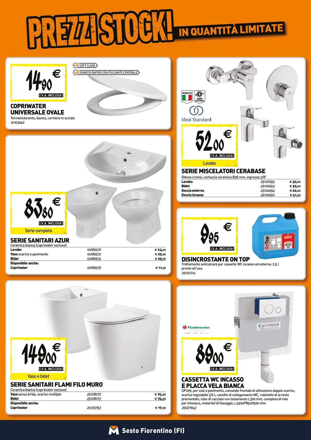Nuovo TECNOMAT - Straordinari prezzi stock! dal 27/05/2026 > offerte anteprima 🛍️ | Pagina: 4 | Prodotti: Anticalcare, WC, Doccia, Vaso