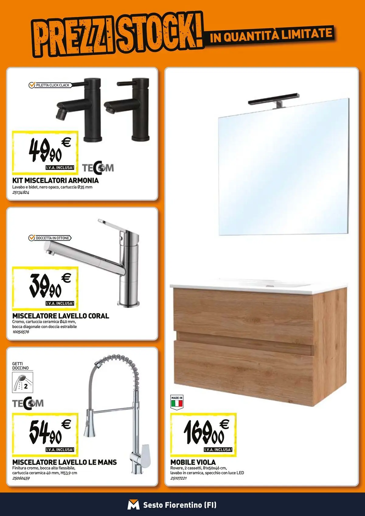 Nuovo TECNOMAT - Straordinari prezzi stock! dal 27/05/2026 > offerte anteprima 🛍️ | Pagina: 5 | Prodotti: Lavello, Miscelatore, Doccia, Specchio