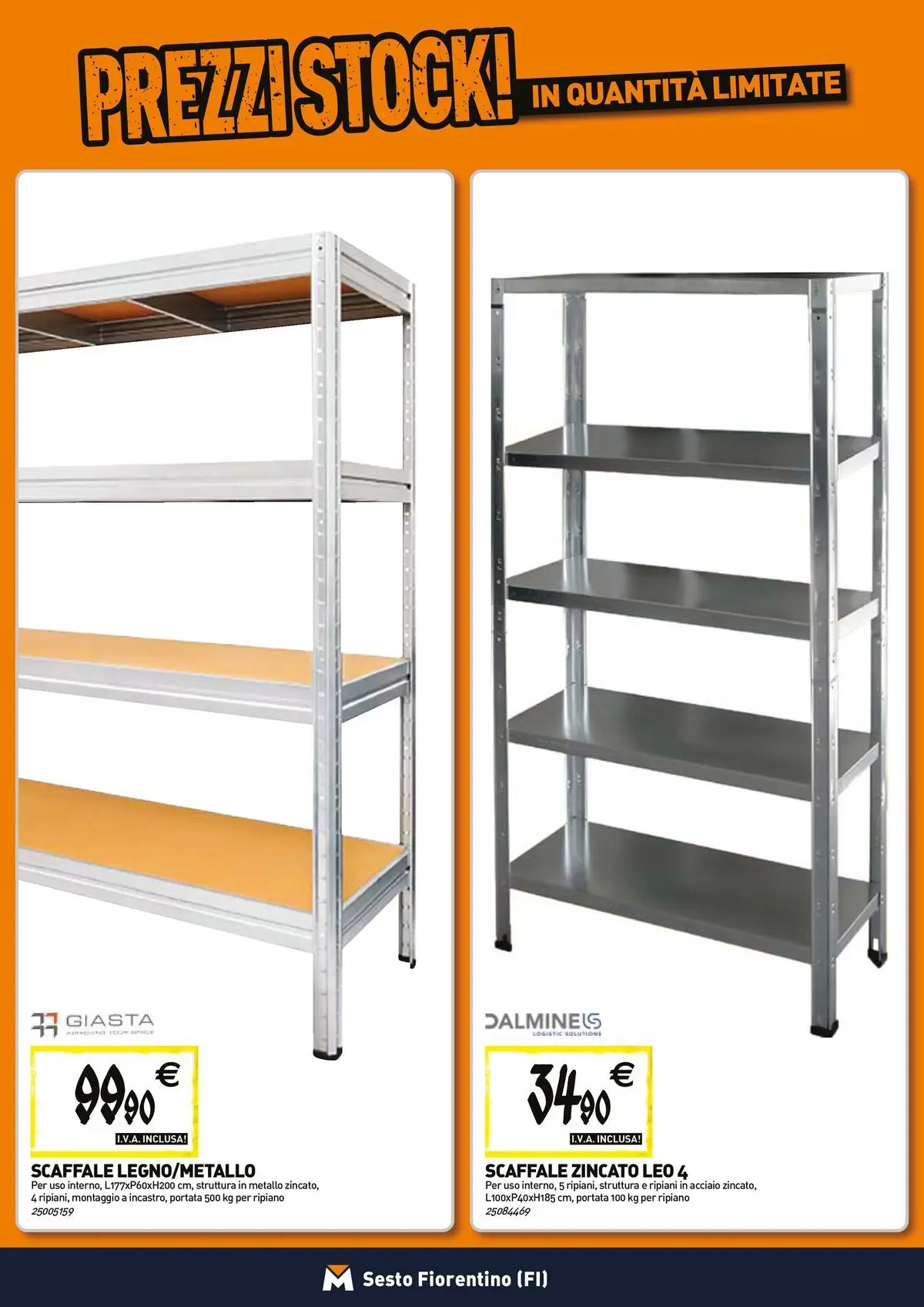 Nuovo TECNOMAT - Straordinari prezzi stock! dal 27/05/2026 > offerte anteprima 🛍️ | Pagina: 16 | Prodotti: Ripiano, Scaffale