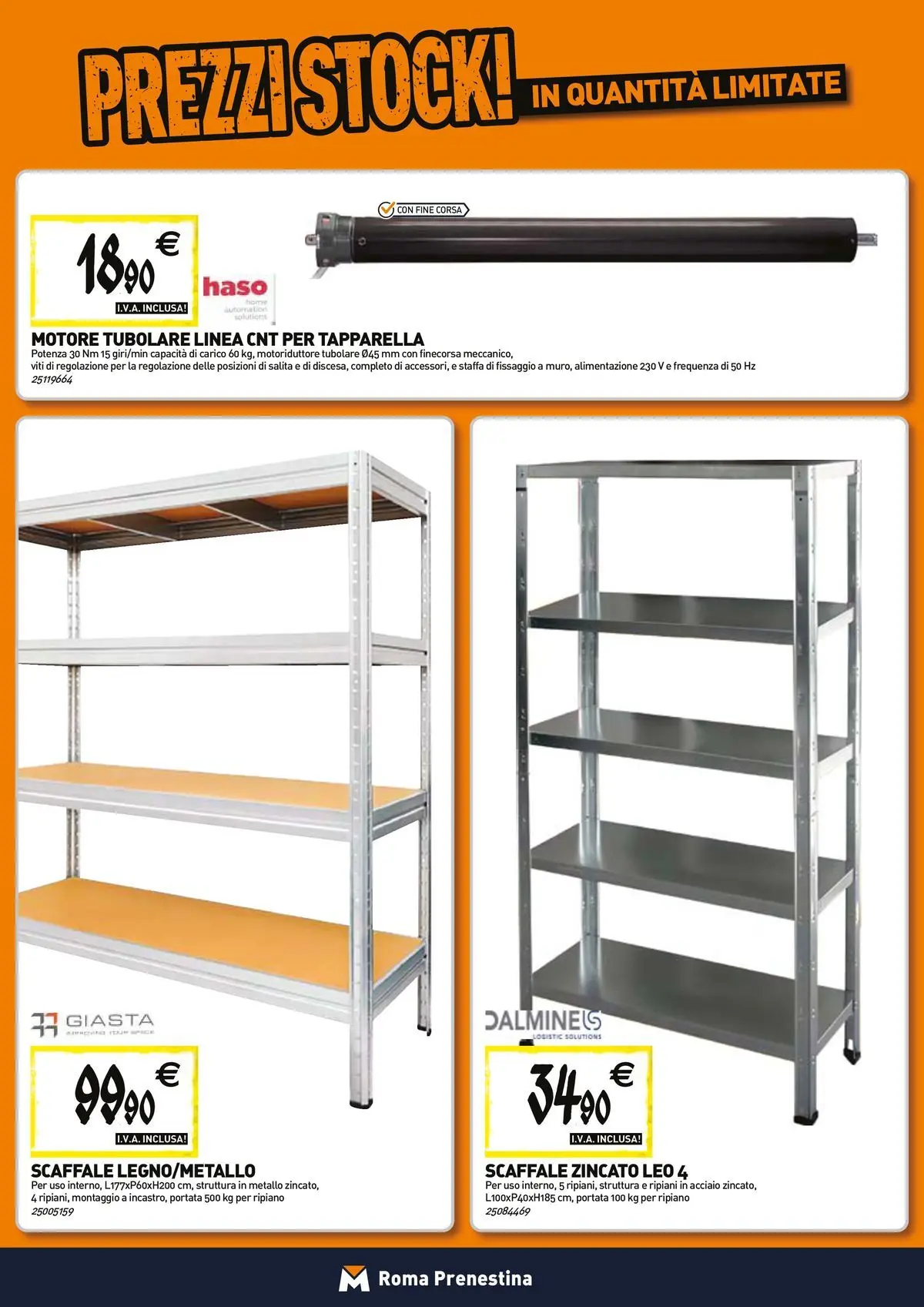 Nuovo TECNOMAT - Straordinari prezzi stock! dal 27/05/2026 > offerte anteprima 🛍️ | Pagina: 16 | Prodotti: Ripiano, Scaffale