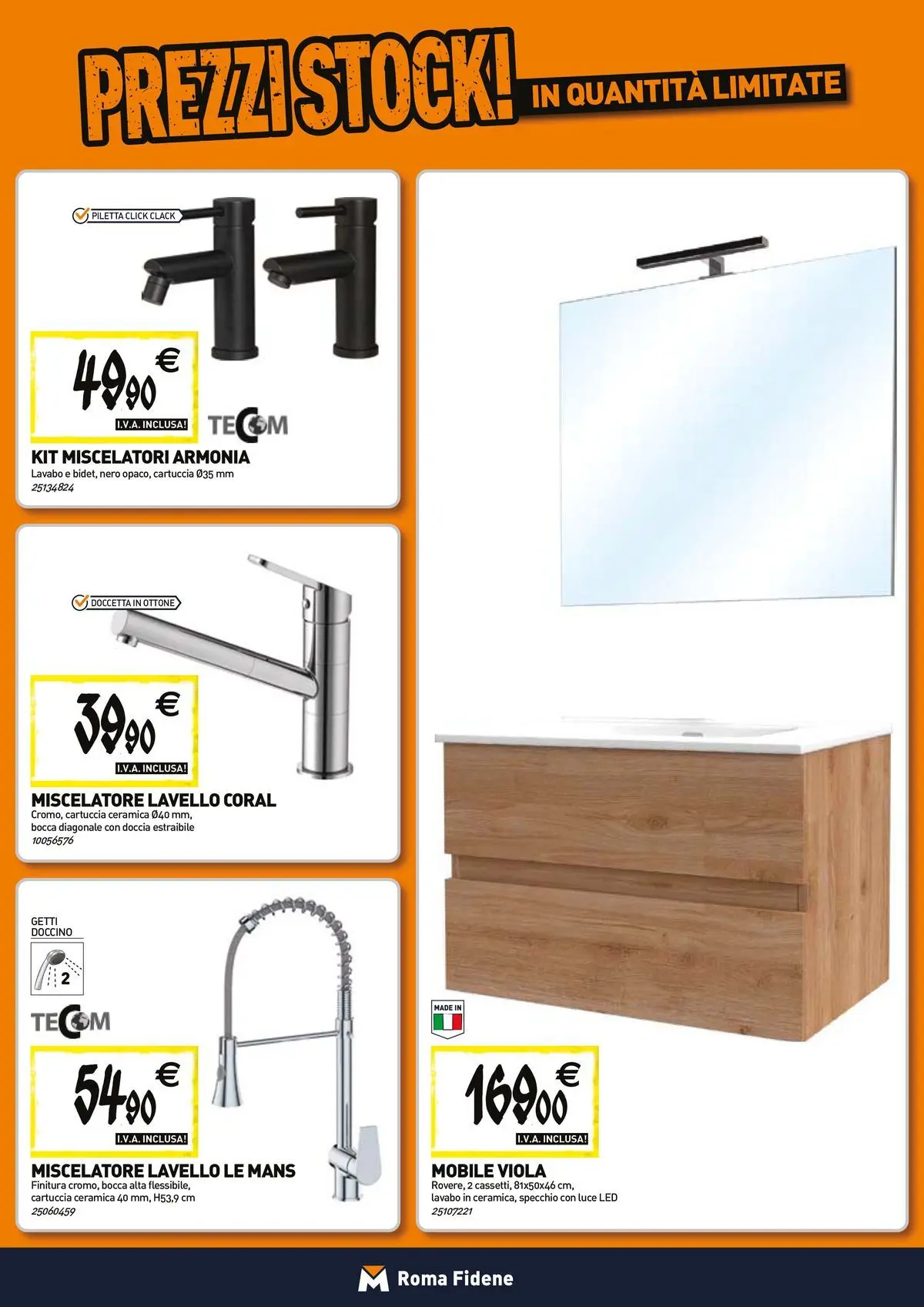 Nuovo TECNOMAT - Straordinari prezzi stock! dal 27/05/2026 > offerte anteprima 🛍️ | Pagina: 5 | Prodotti: Mobile, Lavello, Miscelatore, Doccia