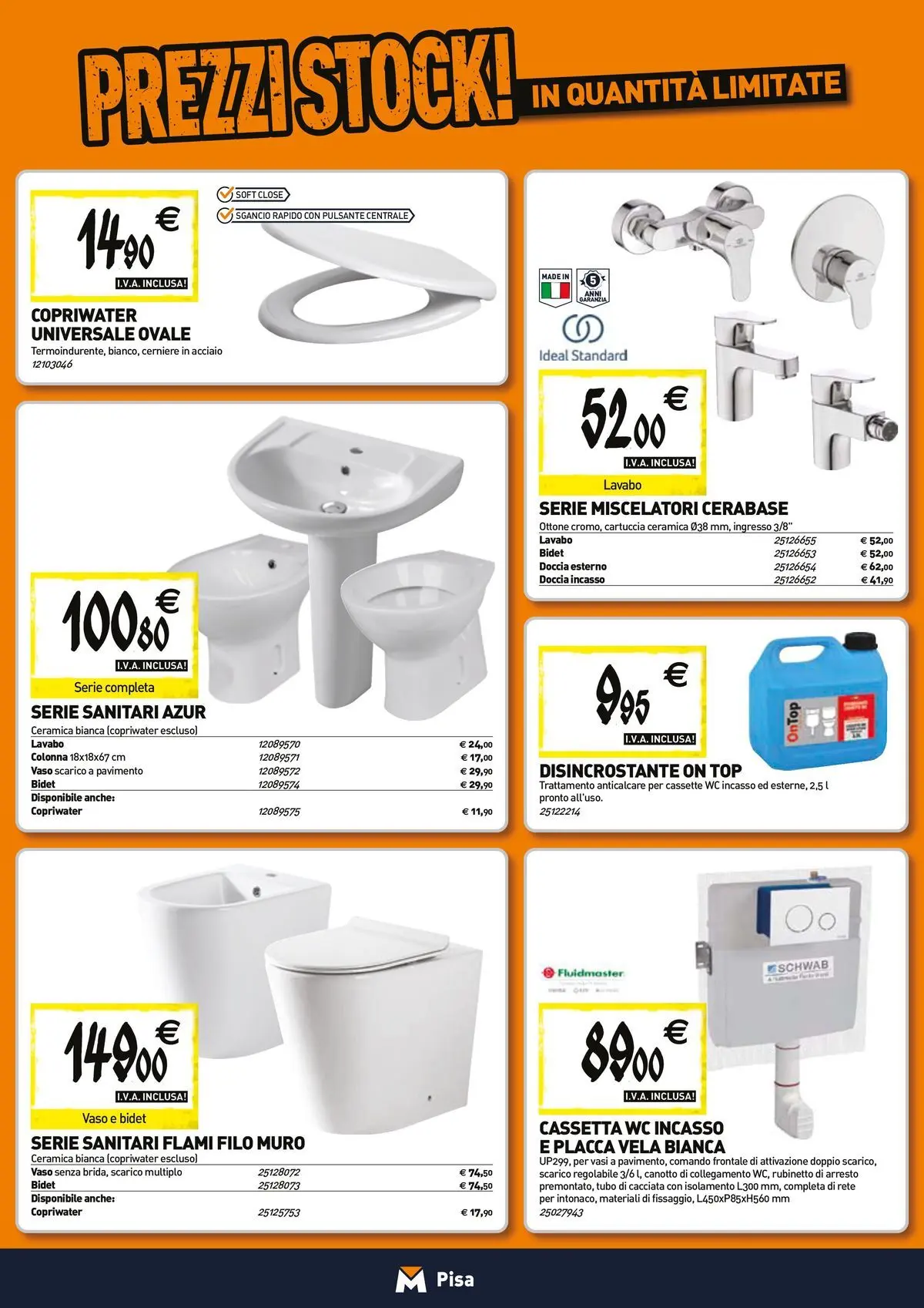 Nuovo TECNOMAT - Straordinari prezzi stock! dal 27/05/2026 > offerte anteprima 🛍️ | Pagina: 4 | Prodotti: Anticalcare, Tubo, WC, Vaso